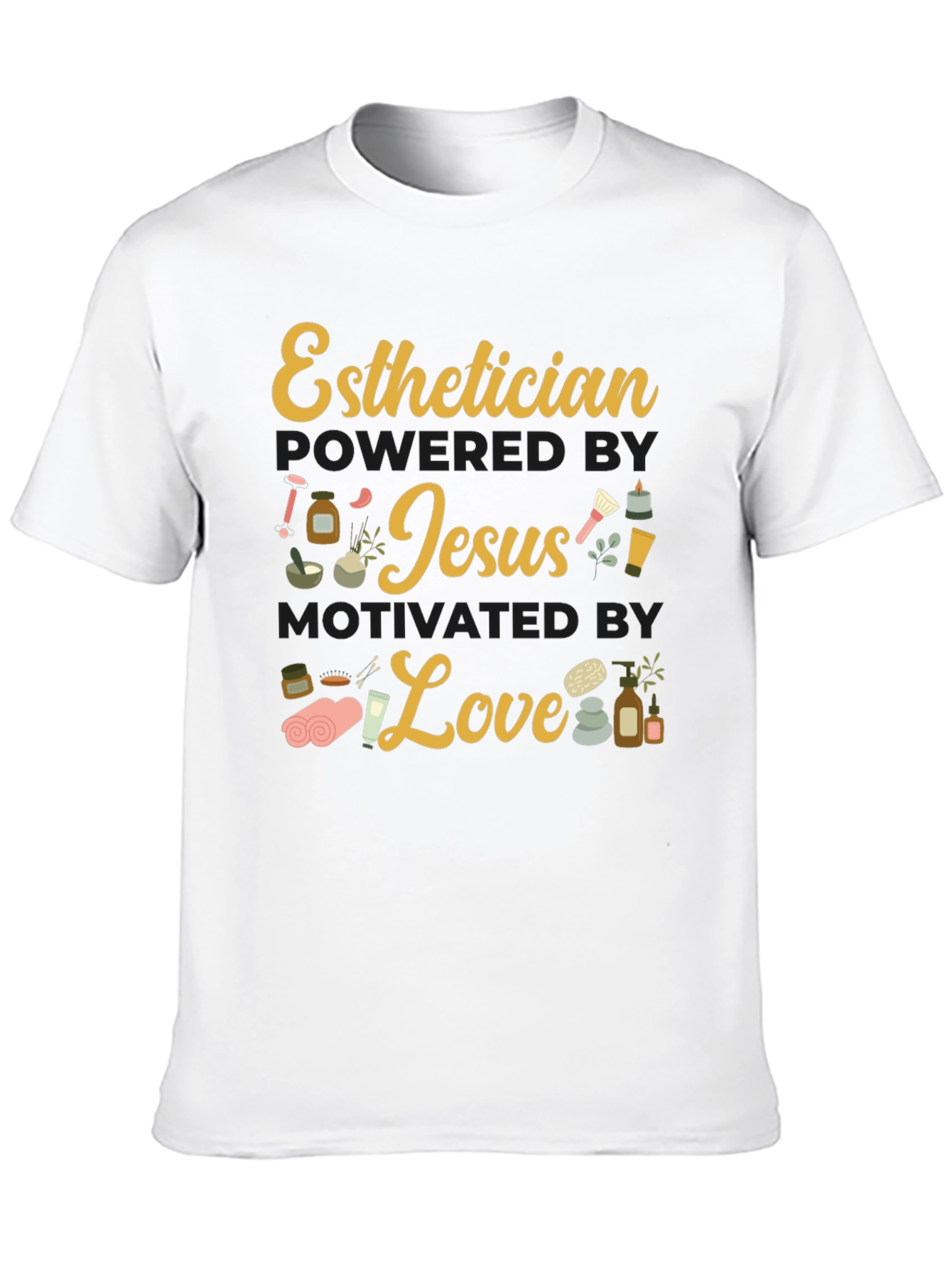 Esthetician Powered By Jesus Love T-Shirt