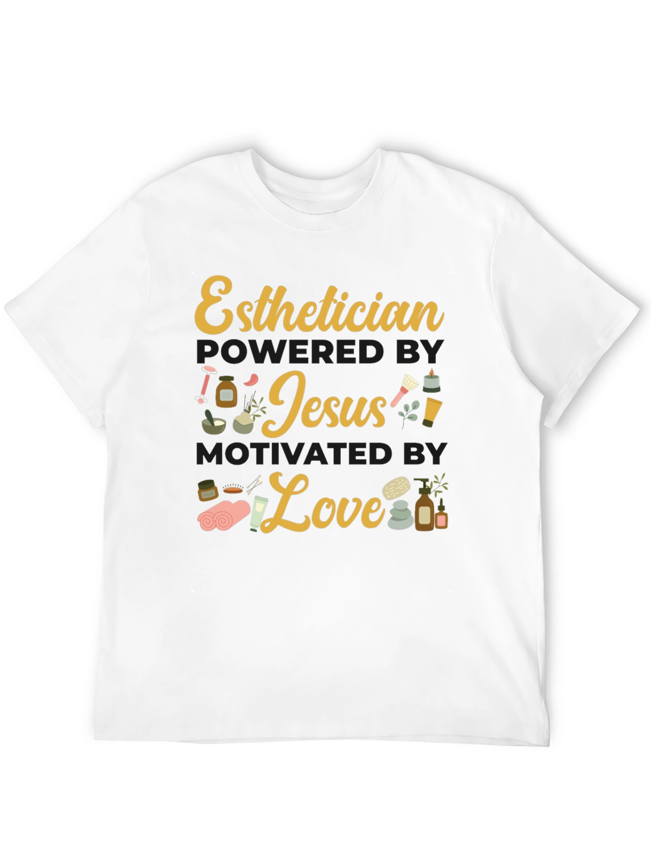 Esthetician Powered By Jesus Love T-Shirt
