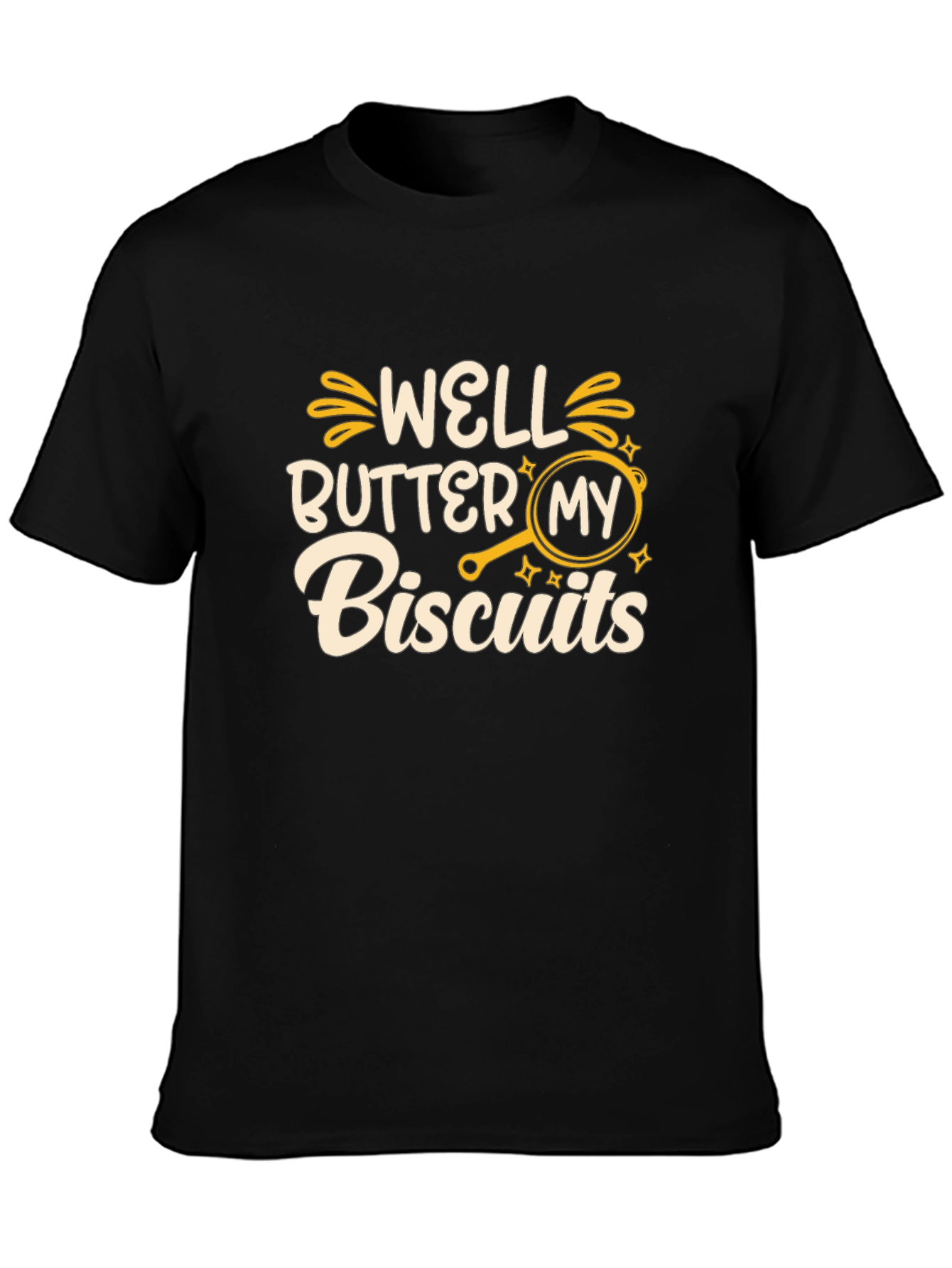 Well Butter My Biscuits Black Graphic Tee