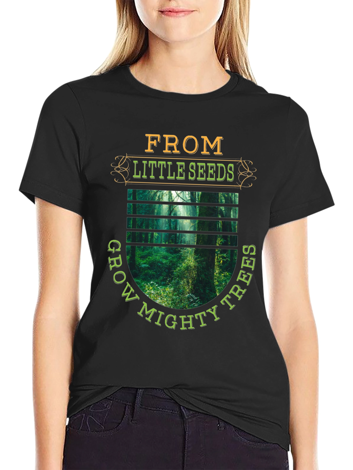 Nature Graphic T-Shirt: From Little Seeds Grow Mighty Trees
