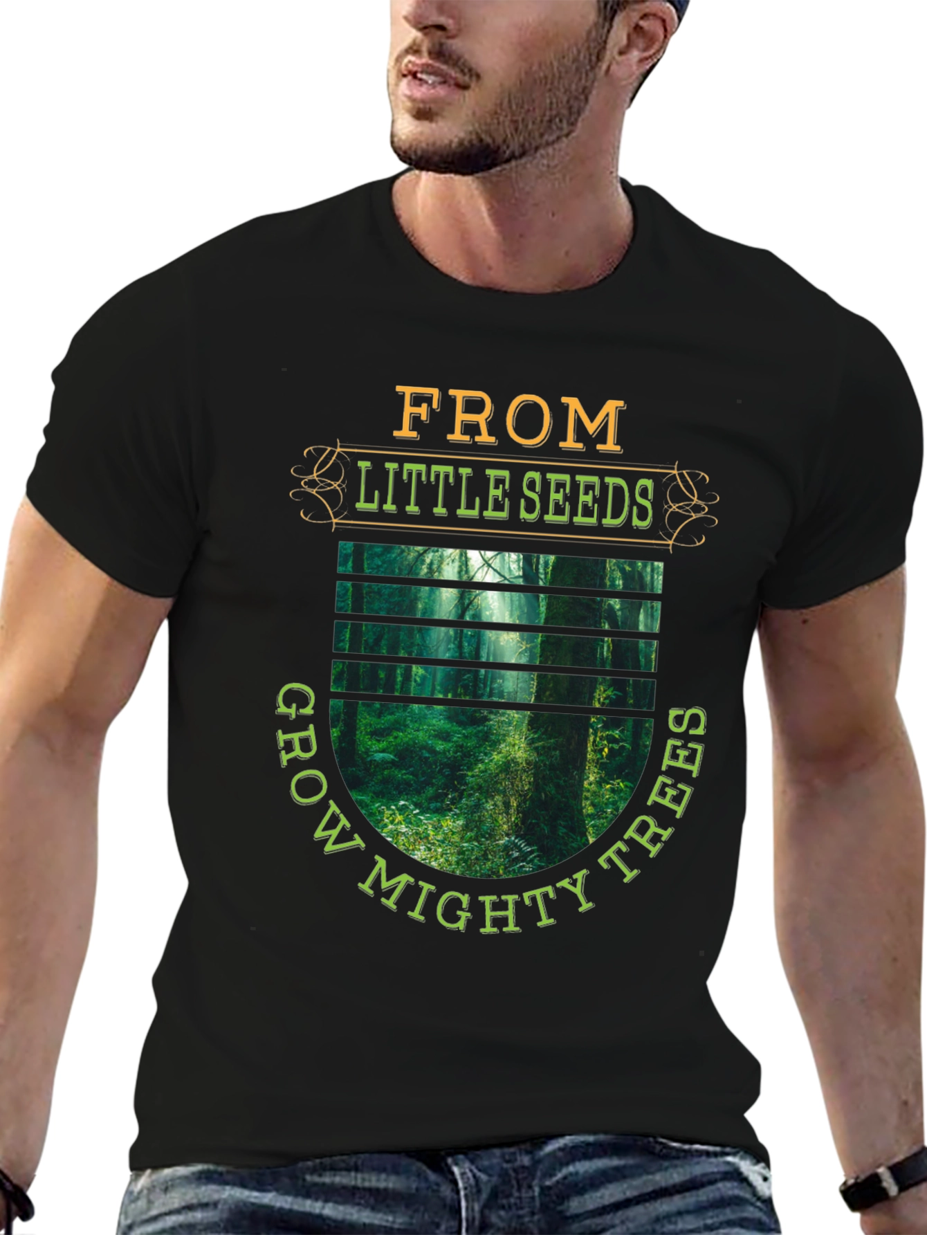 Nature Graphic T-Shirt: From Little Seeds Grow Mighty Trees