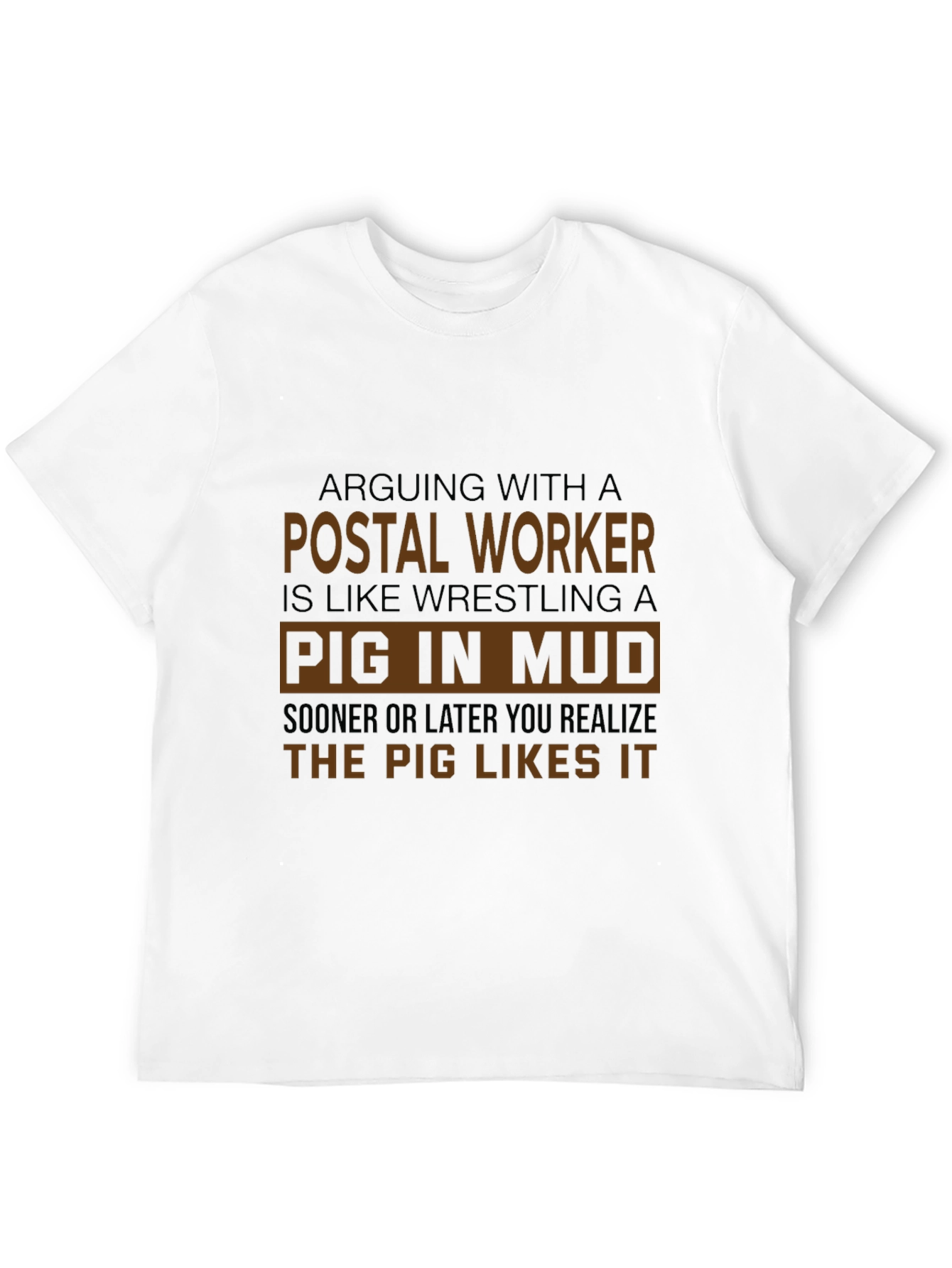 Postal Worker Pig in Mud Graphic T-Shirt