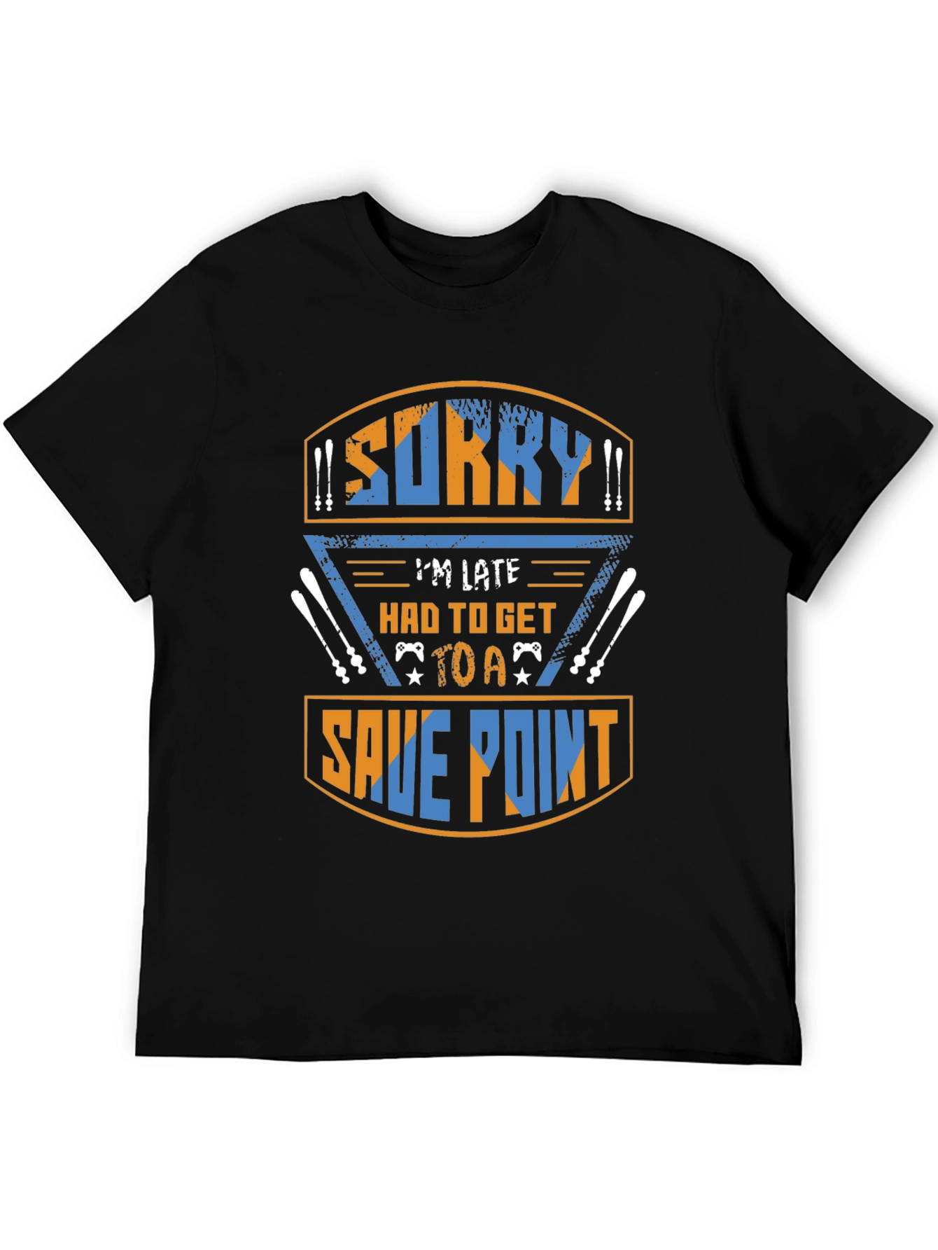 Sorry Im Late Save Point Gaming T-Shirt