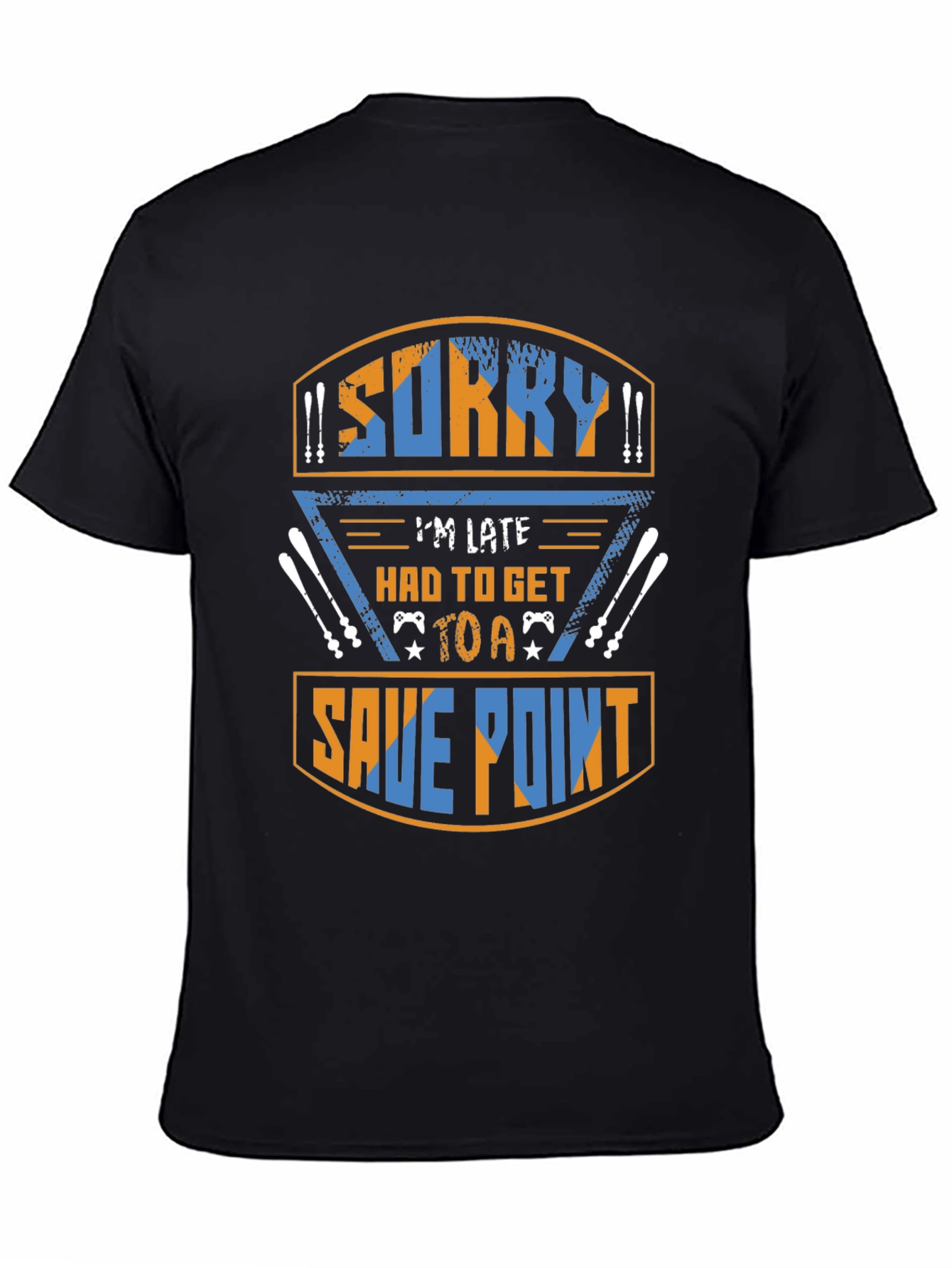 Sorry Im Late Save Point Gaming T-Shirt