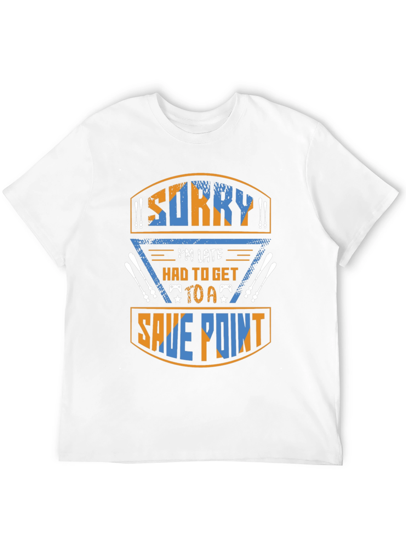 Sorry Im Late Save Point Gaming T-Shirt