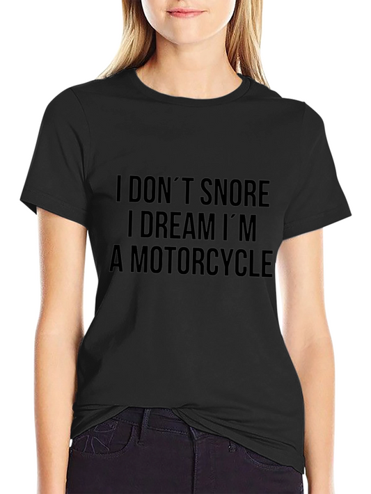 Funny Motorcycle Dream T-Shirt