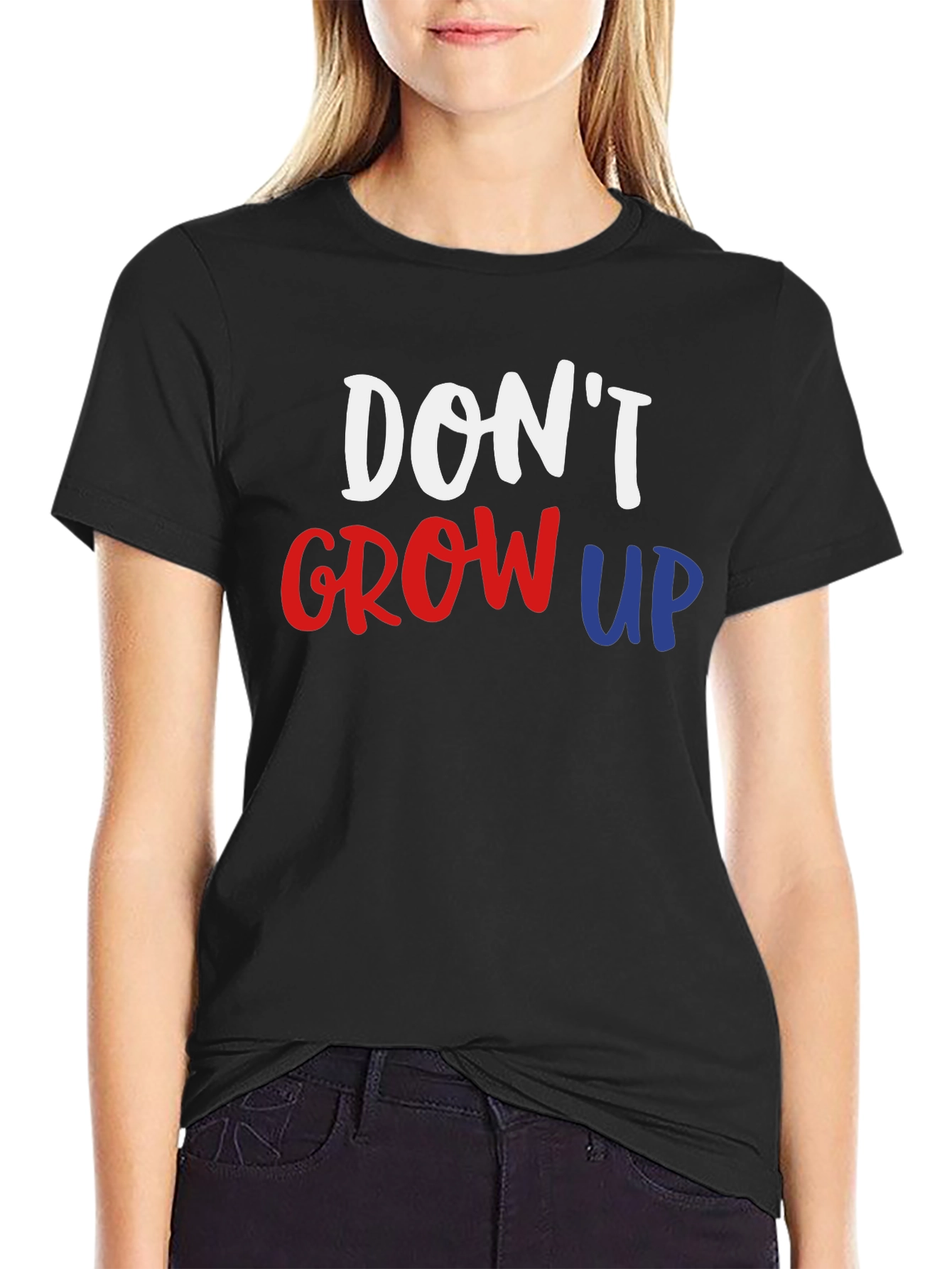 Dont Grow Up Graphic T-Shirt - Adulting is Optional!