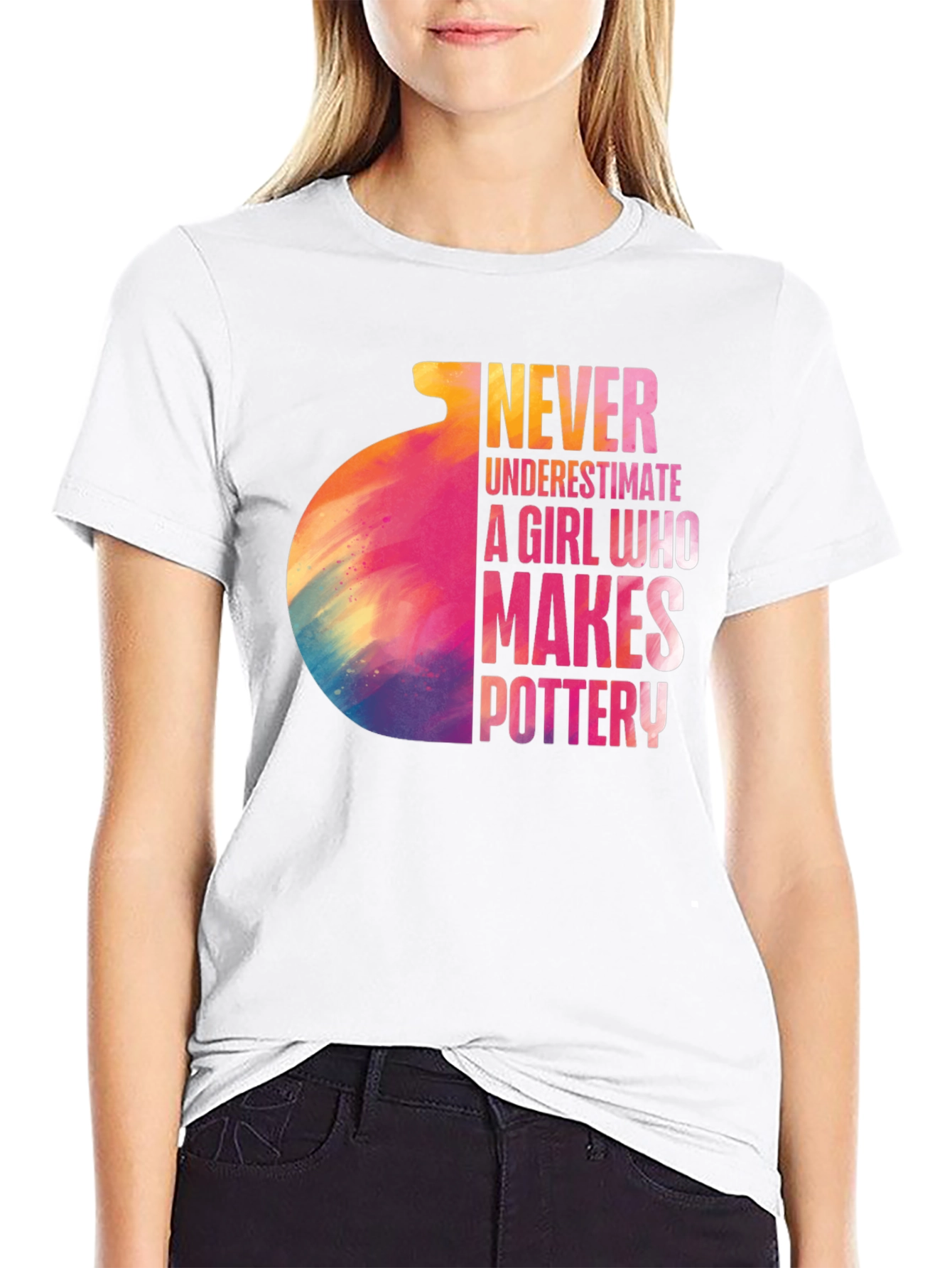 Never Underestimate Pottery Girl T-Shirt