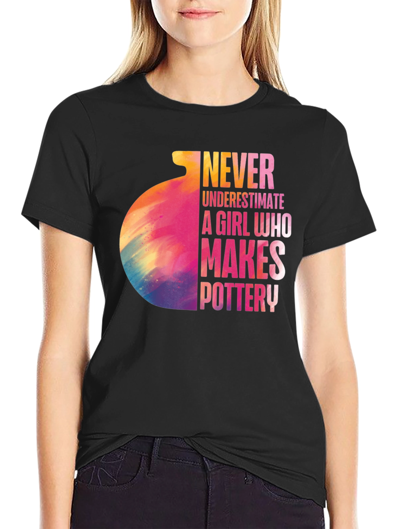 Never Underestimate Pottery Girl T-Shirt