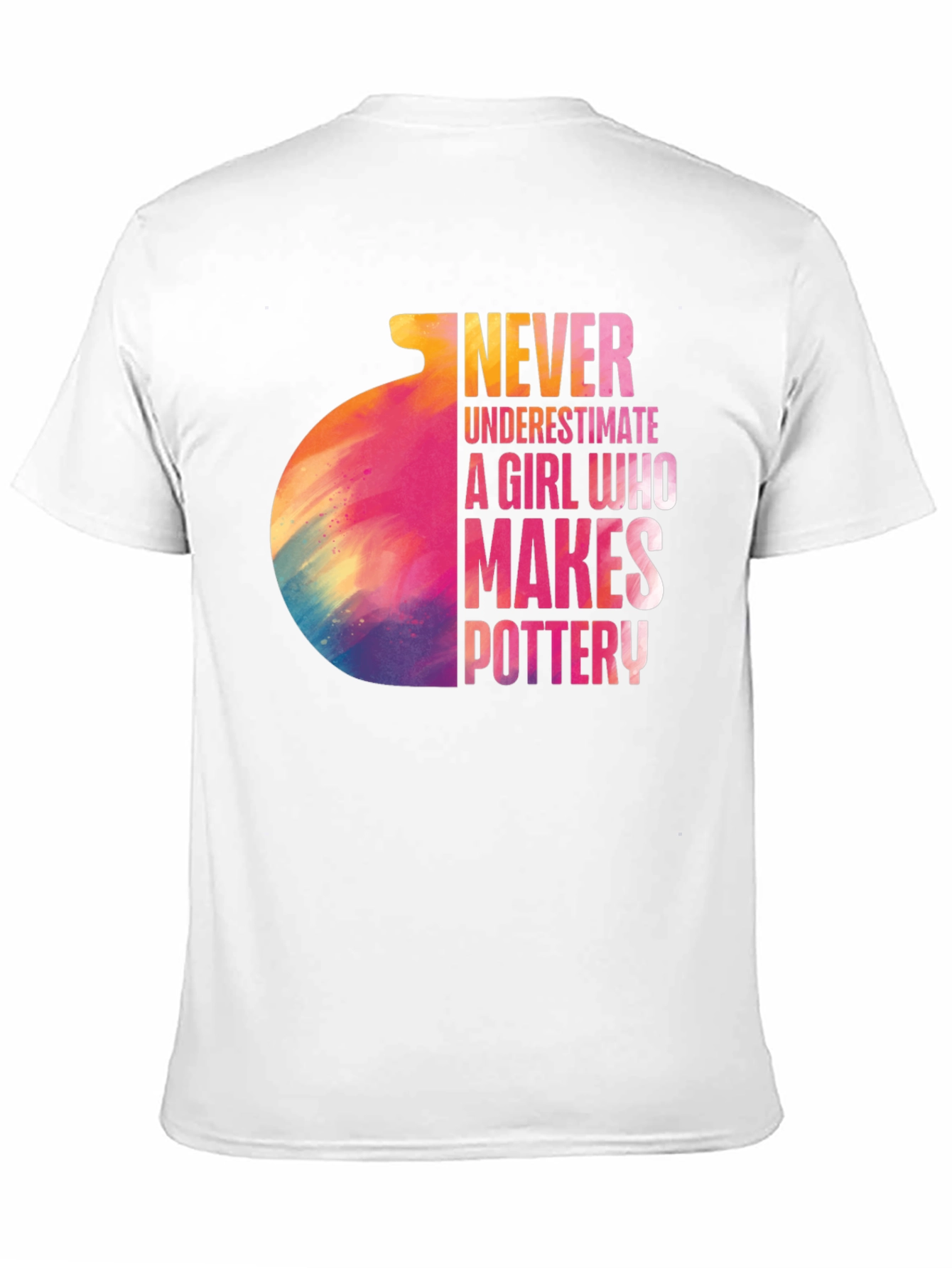 Never Underestimate Pottery Girl T-Shirt