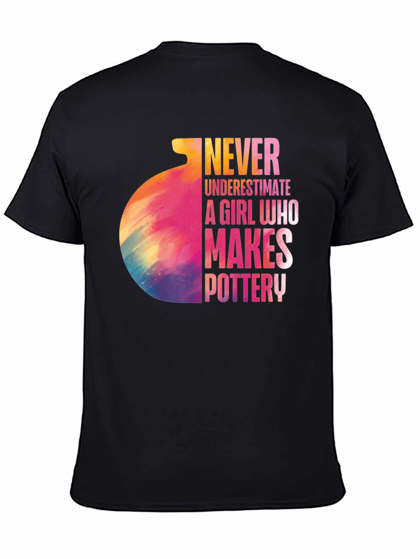 Never Underestimate Pottery Girl T-Shirt