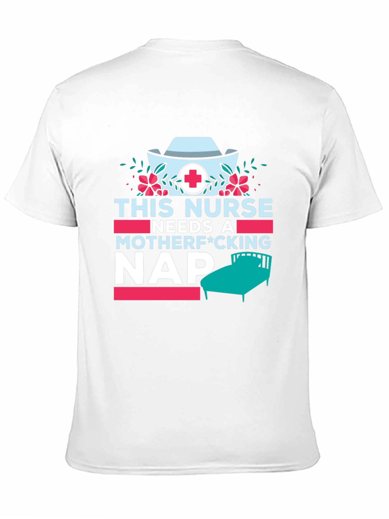 Needs A Nap T-Shirt - Nurse Gift