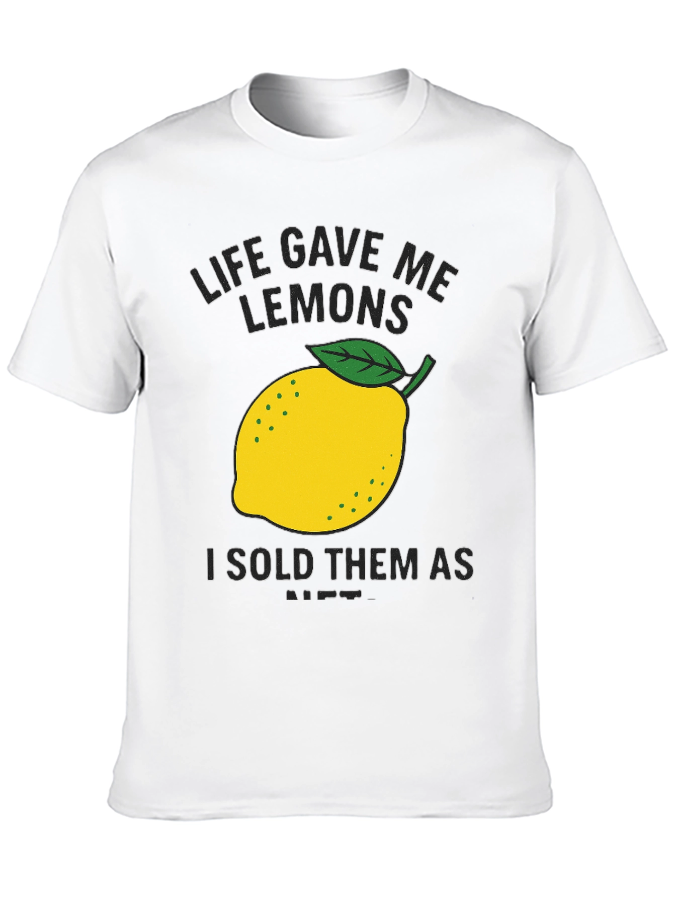 Life Gave Me Lemons T-Shirt - Funny Graphic Tee