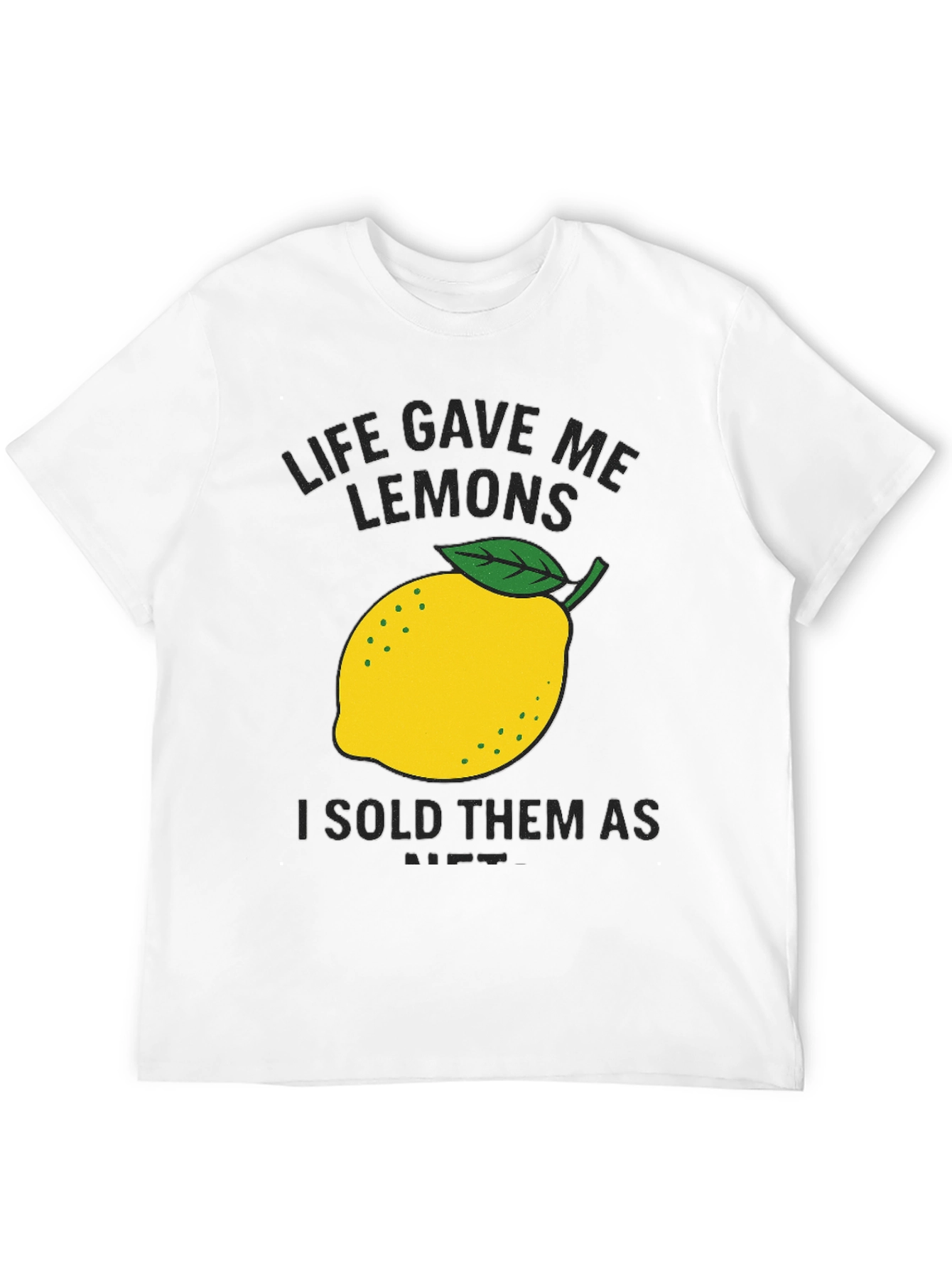 Life Gave Me Lemons T-Shirt - Funny Graphic Tee