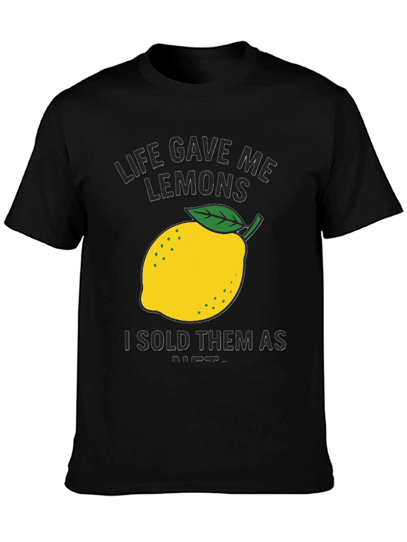 Life Gave Me Lemons T-Shirt - Funny Graphic Tee