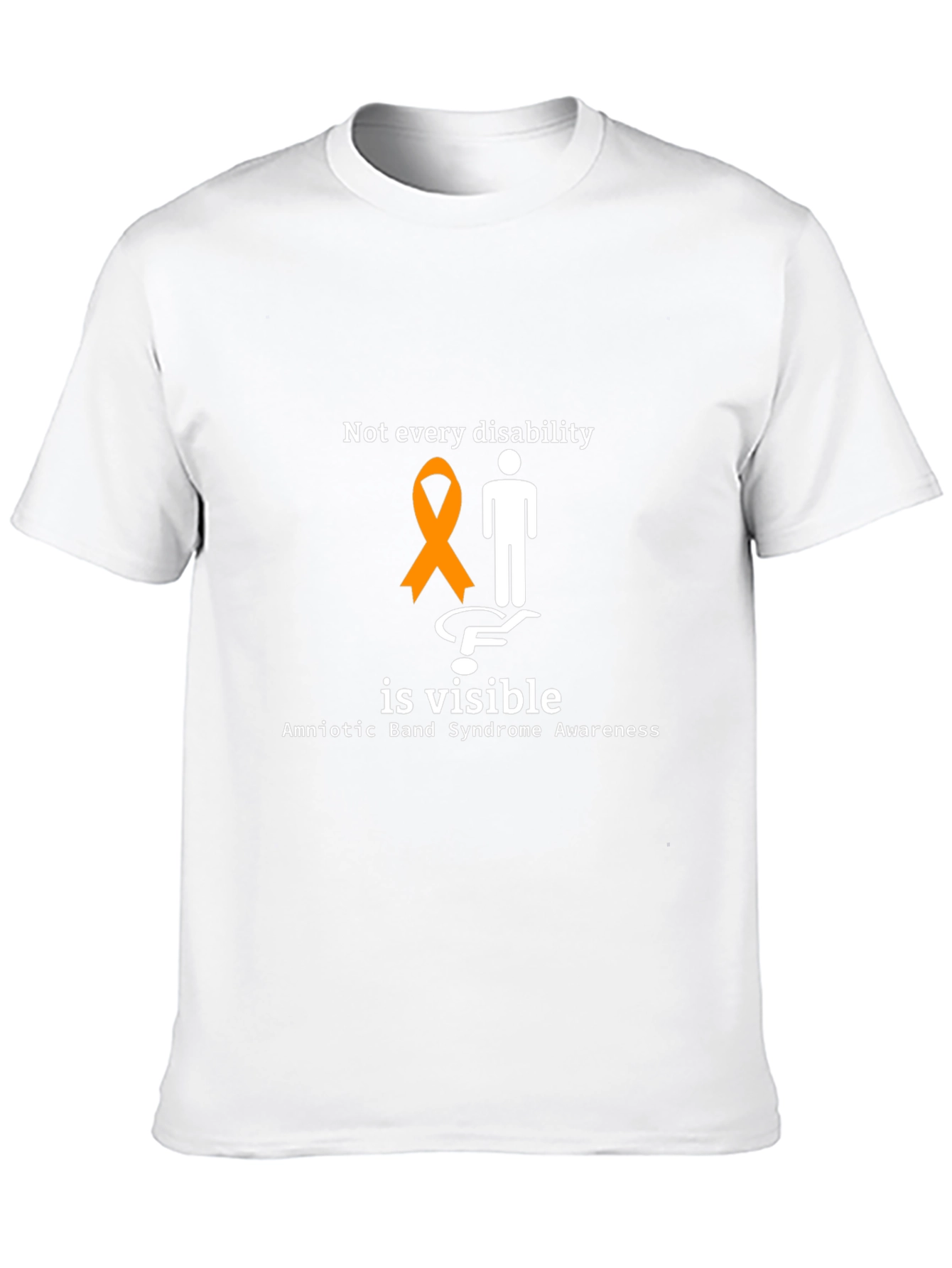 Awareness T-Shirt: Not Every Disability Is Visible
