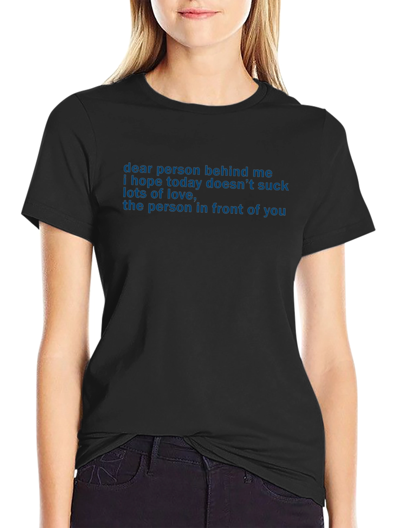 Dear Person Behind Me Graphic Tee - Black