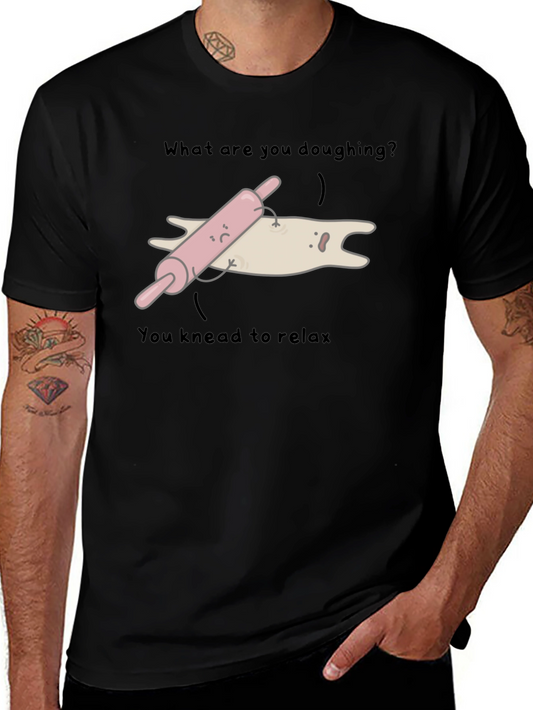 Funny Doughing Pun T-Shirt - You Knead to Relax