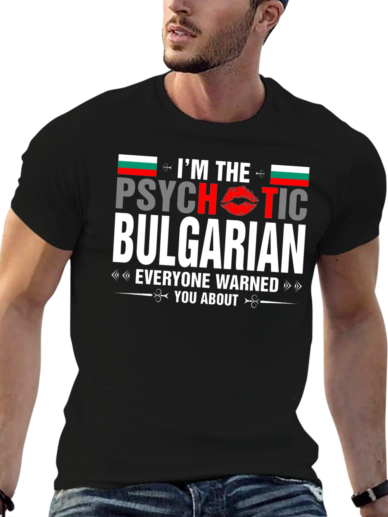 Psychotic Bulgarian T-Shirt