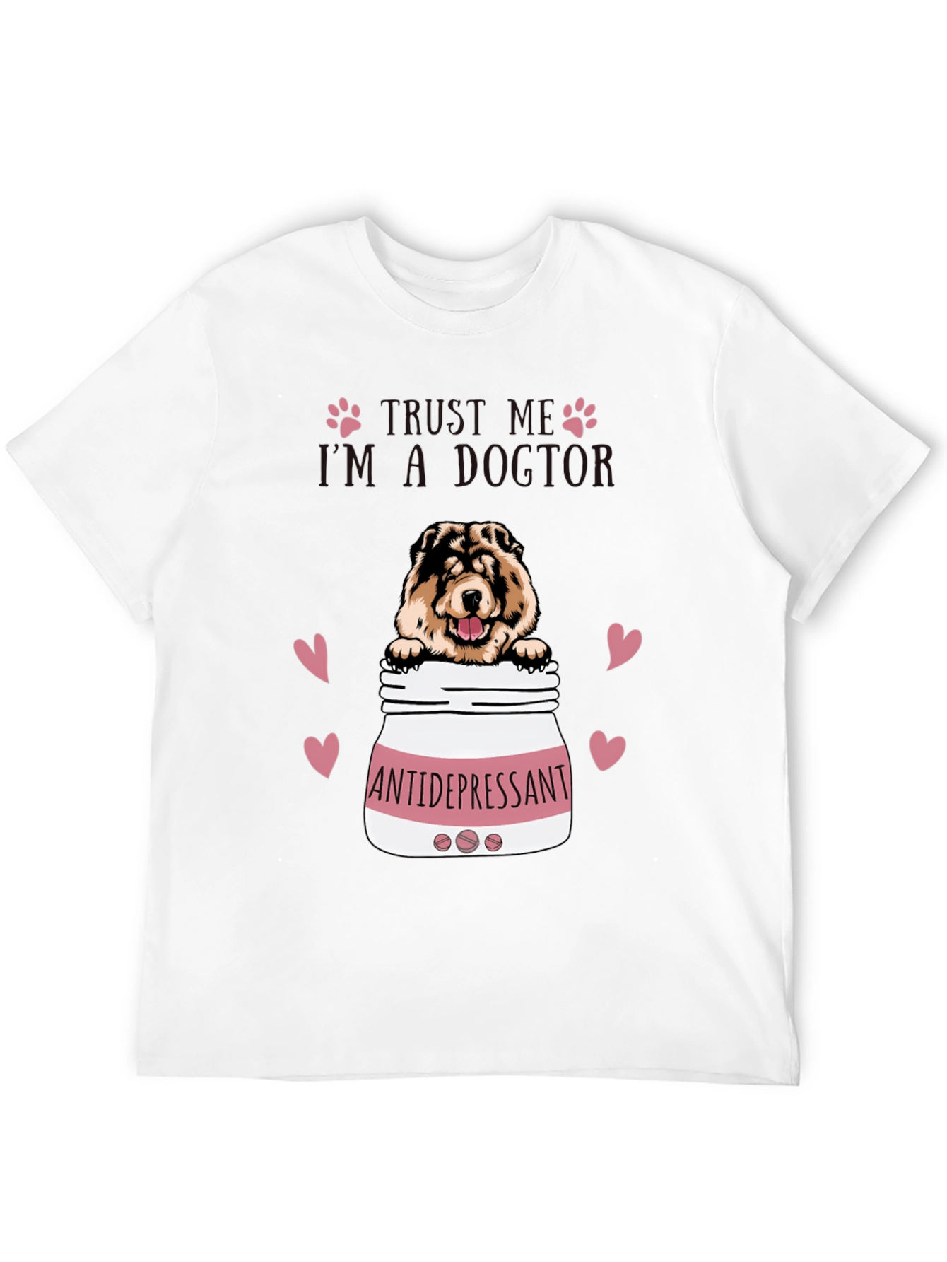Dog Lover T-Shirt - Antidepressant Doctor