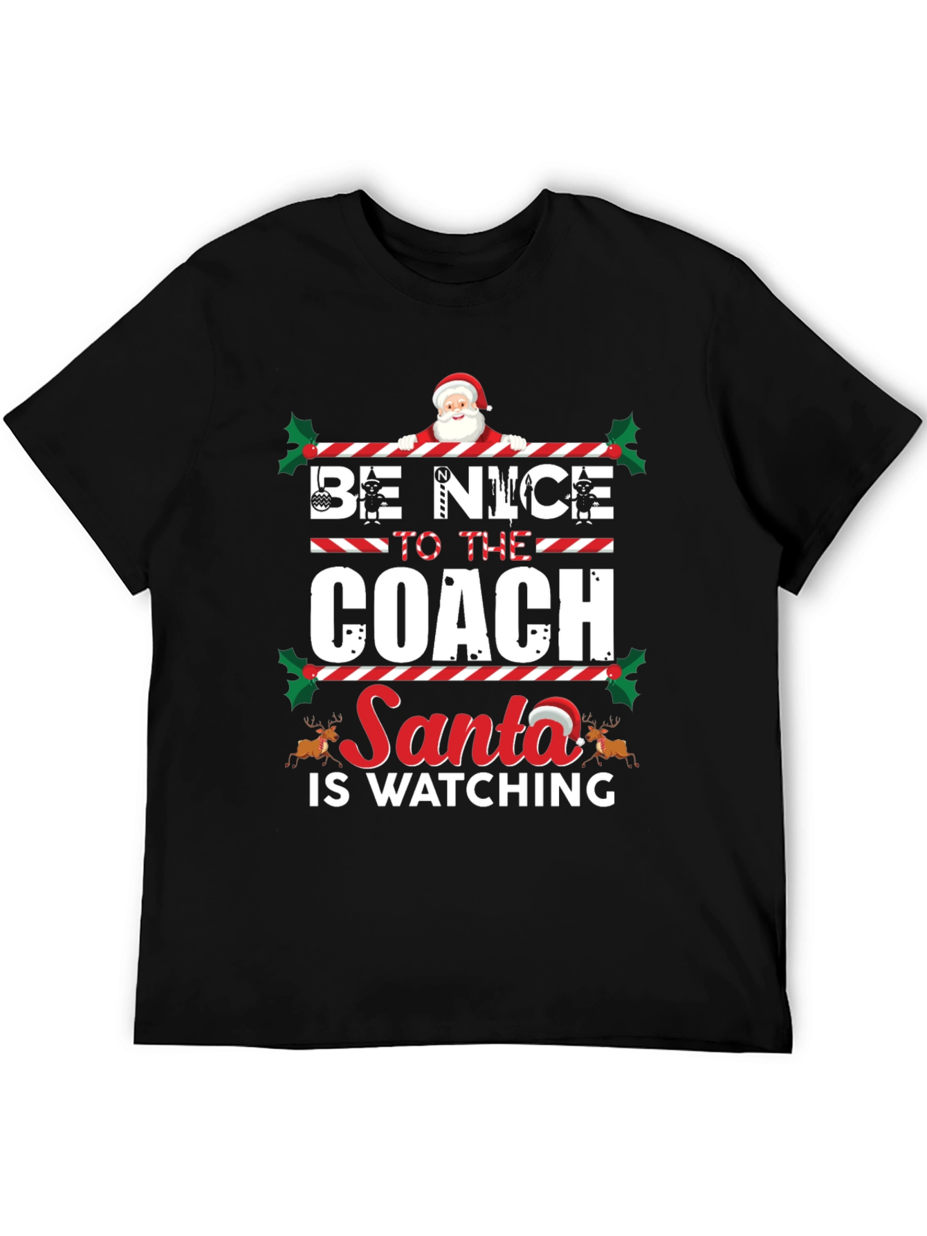 Be Nice to The Coach - Santa Watching T-Shirt