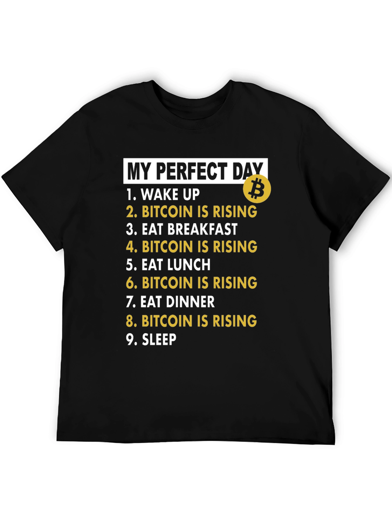 Bitcoin Rising T-Shirt - My Perfect Day