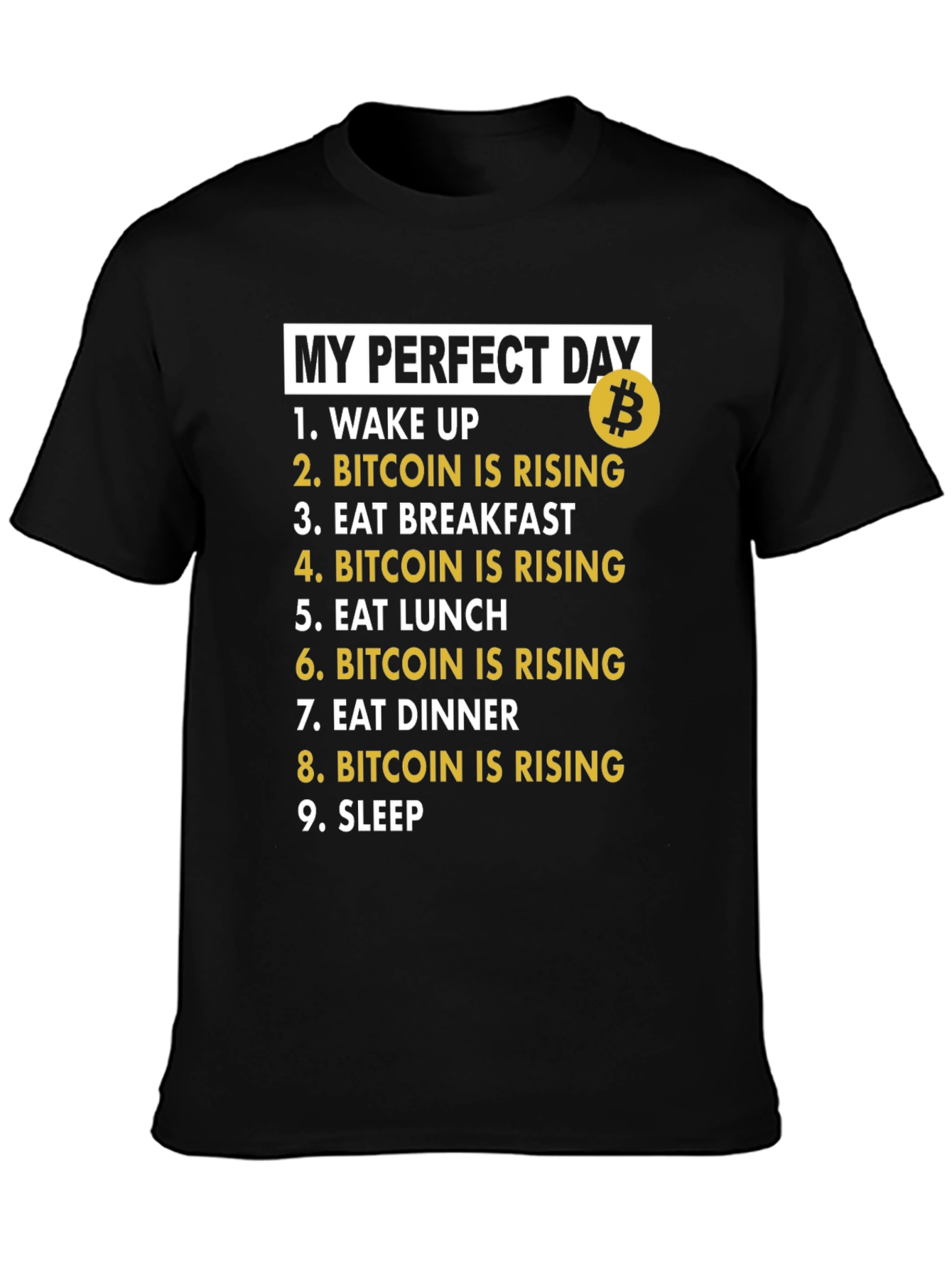 Bitcoin Rising T-Shirt - My Perfect Day