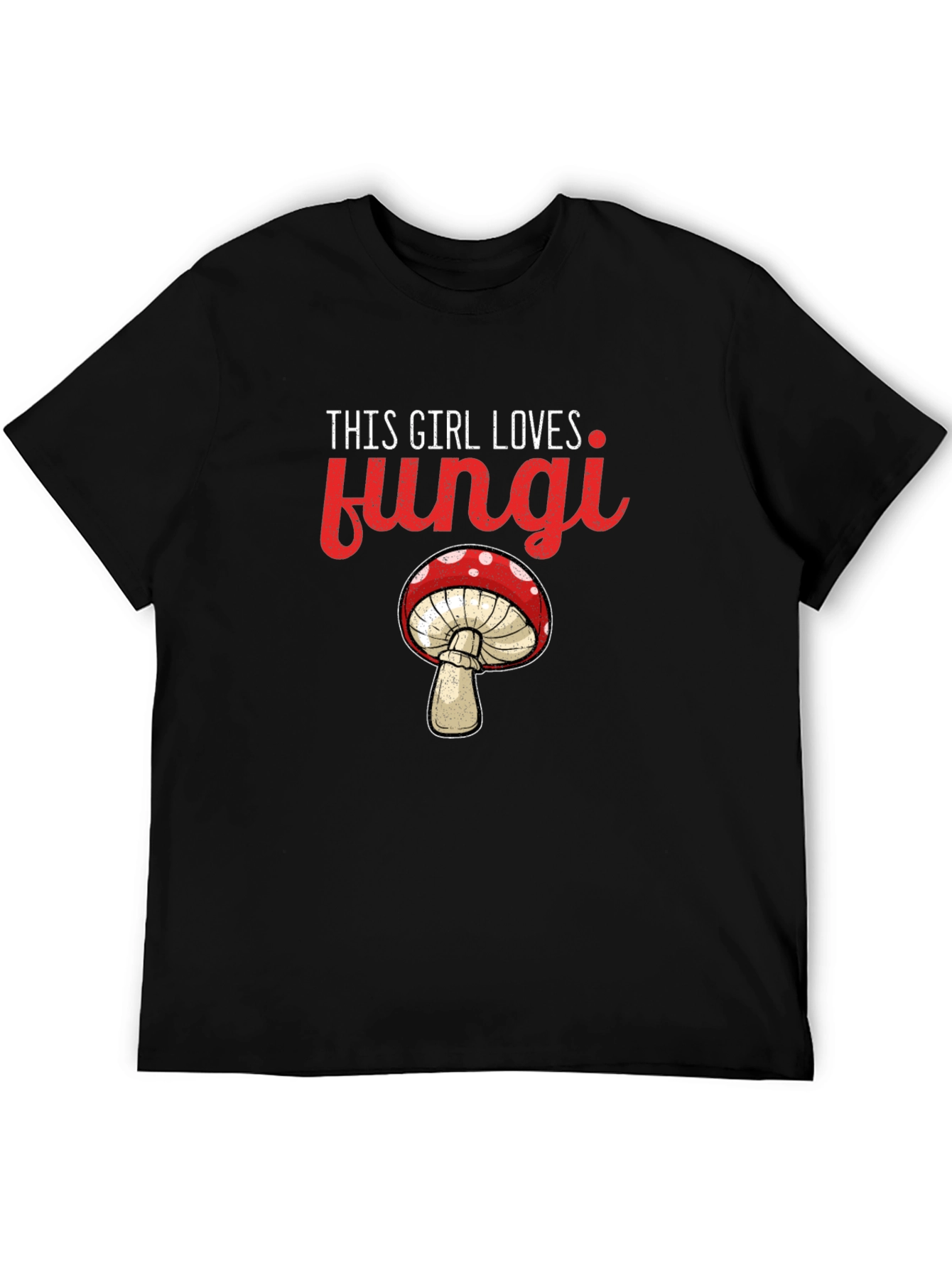 This Girl Loves Fungi T-Shirt - Novelty Mushroom Tee