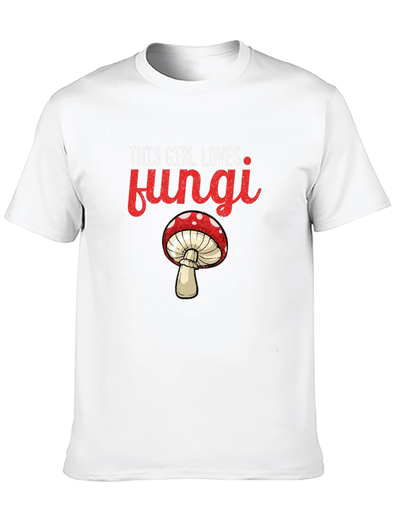 This Girl Loves Fungi T-Shirt - Novelty Mushroom Tee