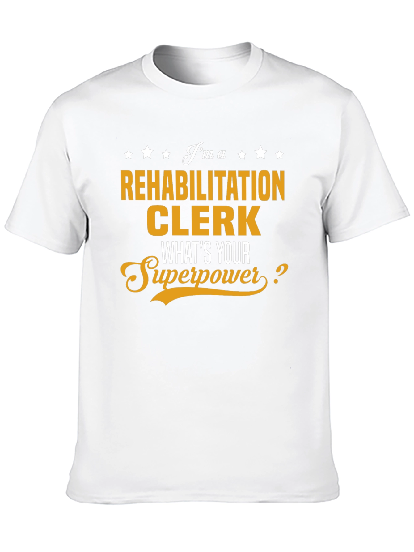 Rehabilitation Clerk Superpower T-Shirt