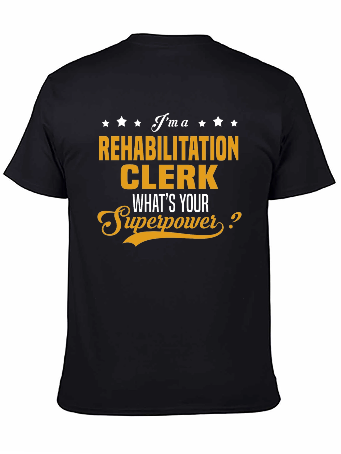 Rehabilitation Clerk Superpower T-Shirt