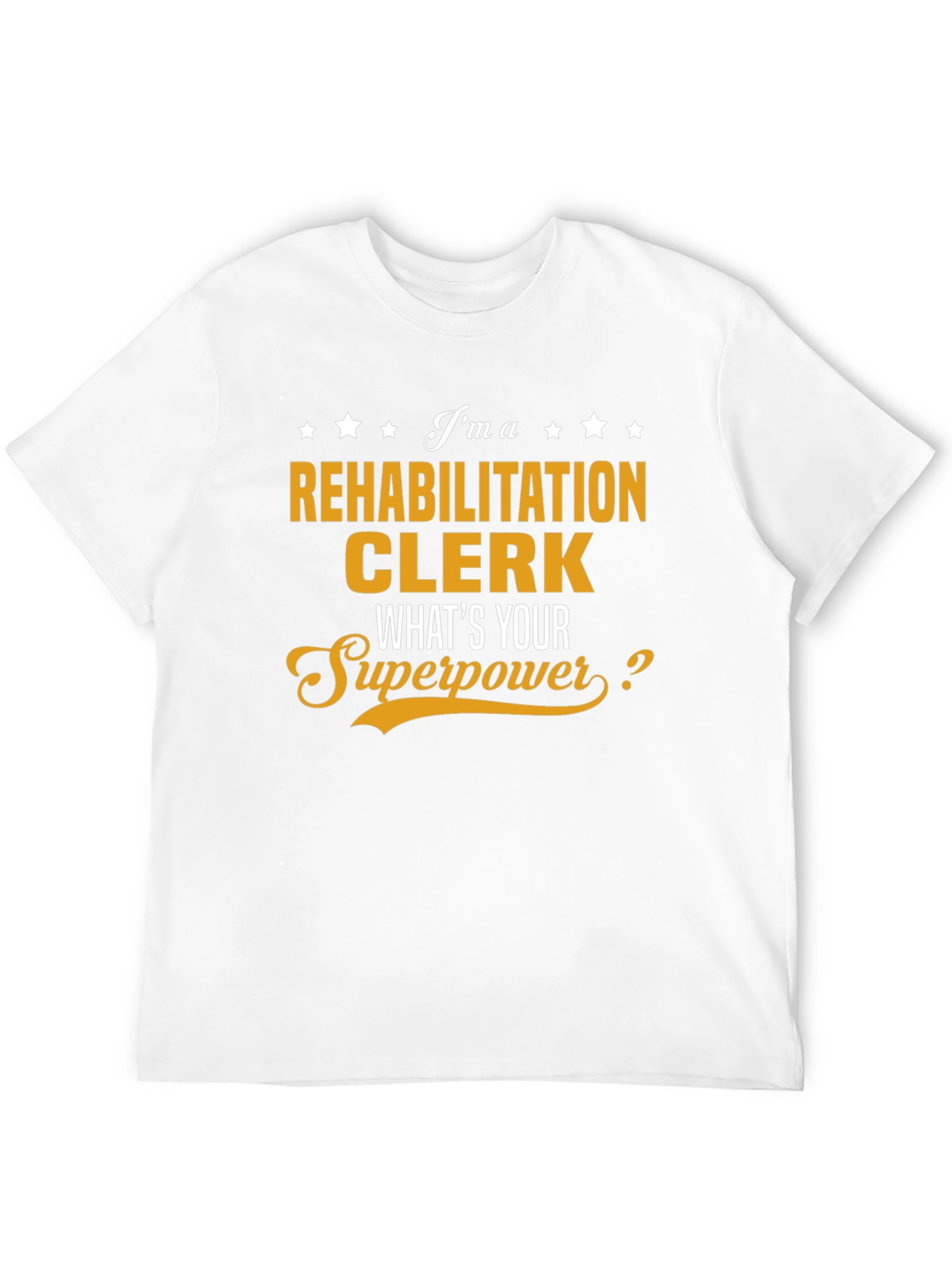 Rehabilitation Clerk Superpower T-Shirt