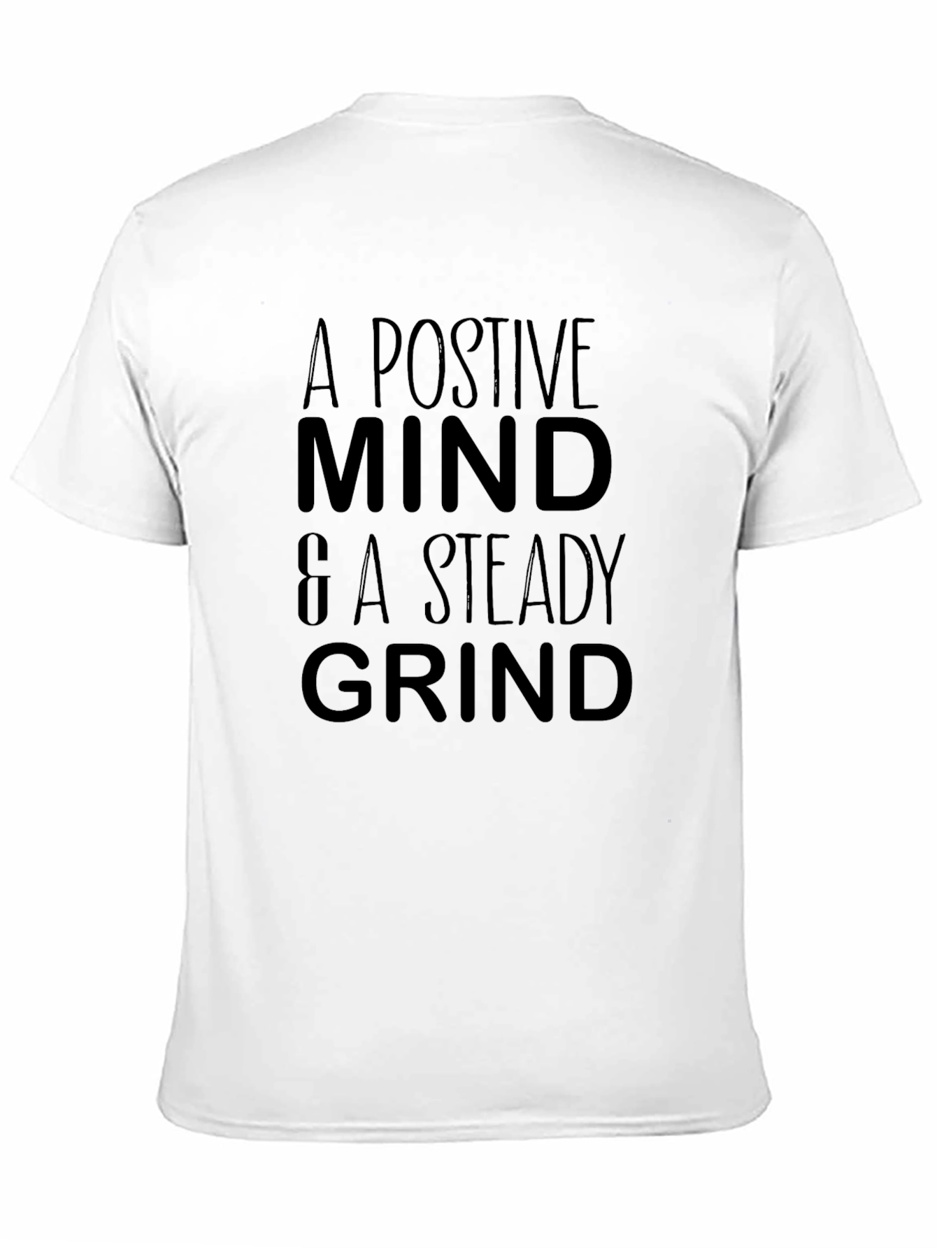 Positive Mind & Steady Grind Black Graphic Tee