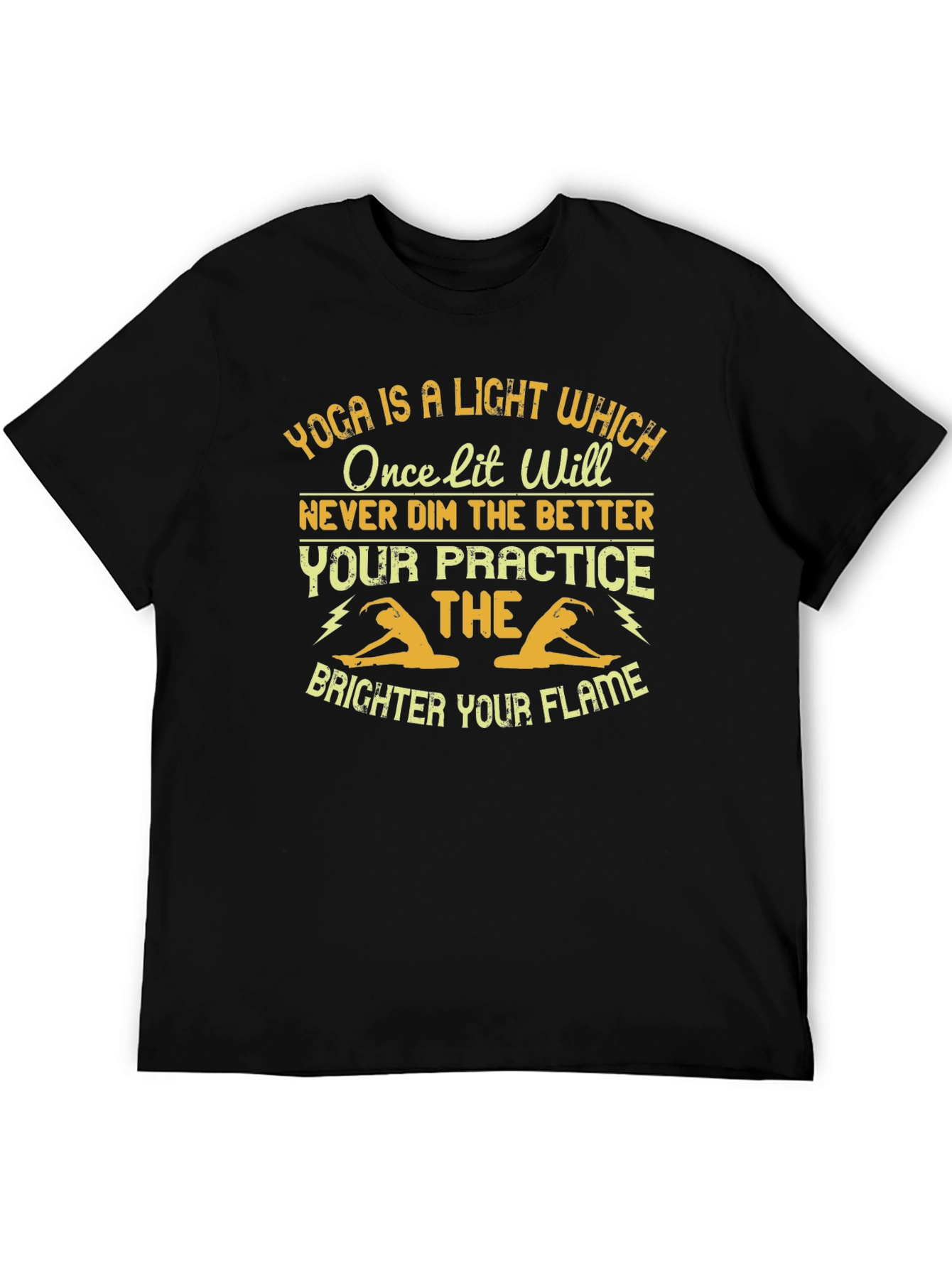 Yoga is a Light T-Shirt Practice Makes Brighter