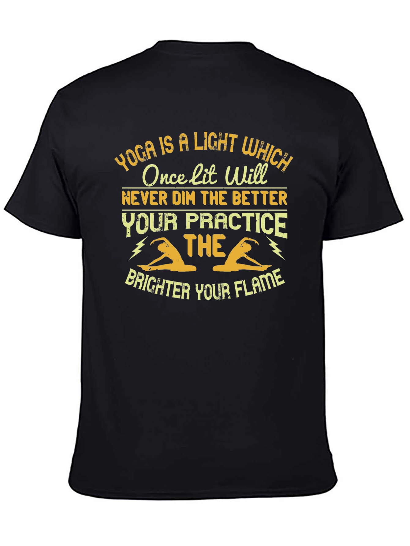 Yoga is a Light T-Shirt Practice Makes Brighter