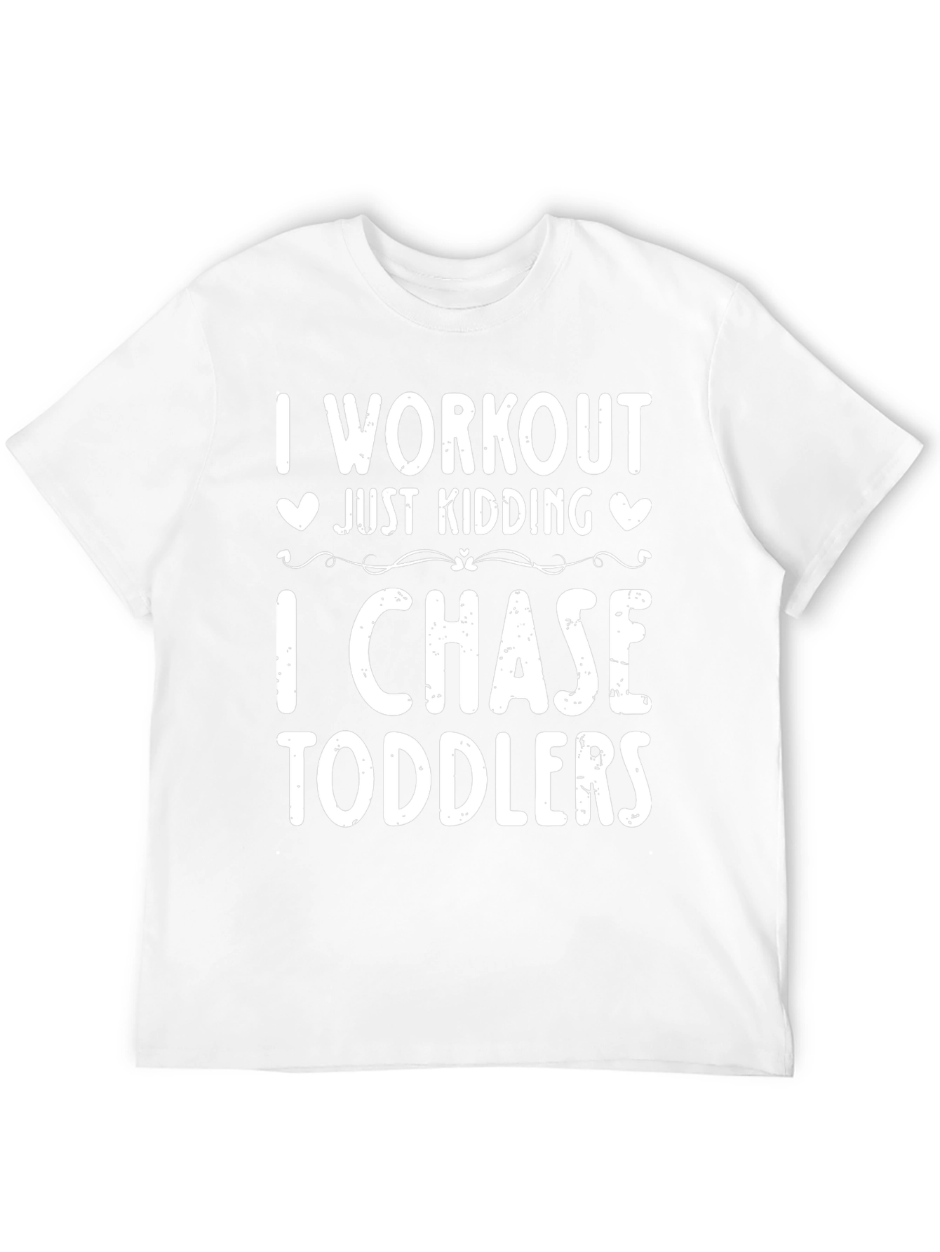 I Workout Just Kidding T-Shirt Toddler Chase Tee