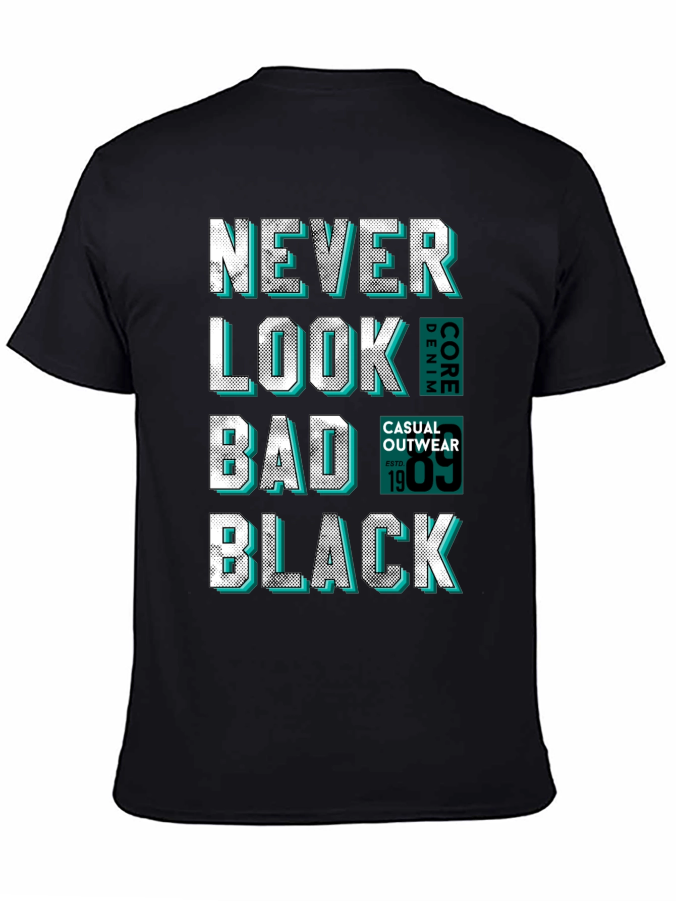 Never Look Bad Black Graphic Tee