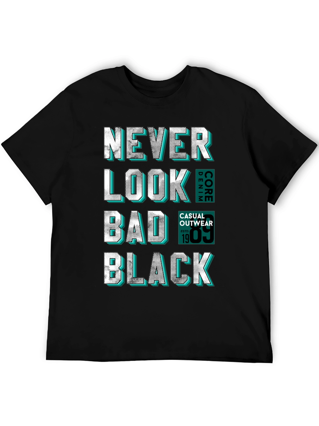 Never Look Bad Black Graphic Tee
