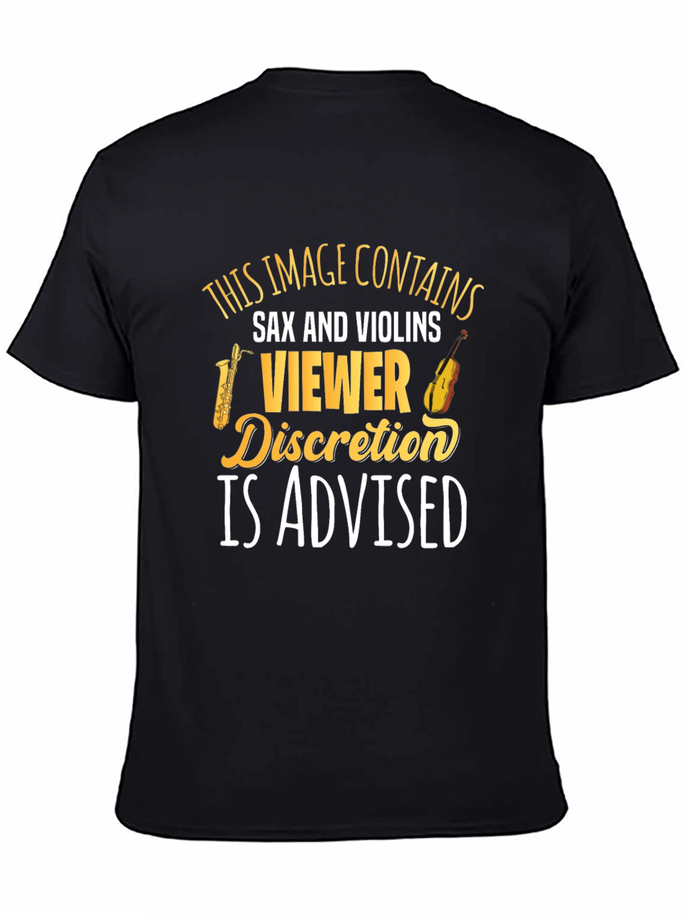 Sax & Violins Viewer Discretion T-Shirt