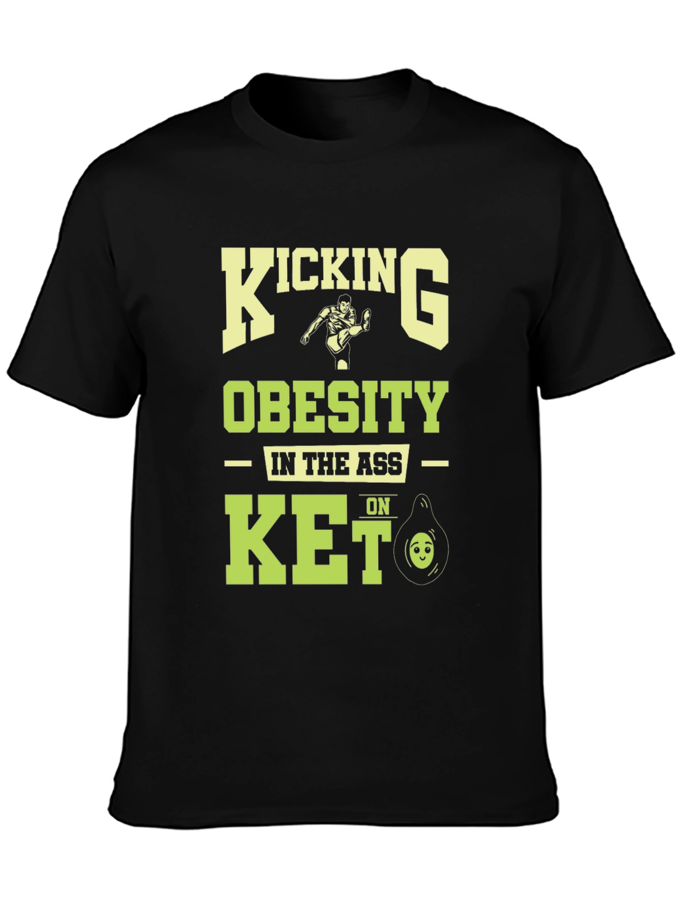 Kicking Obesity in the Ass Keto T-Shirt