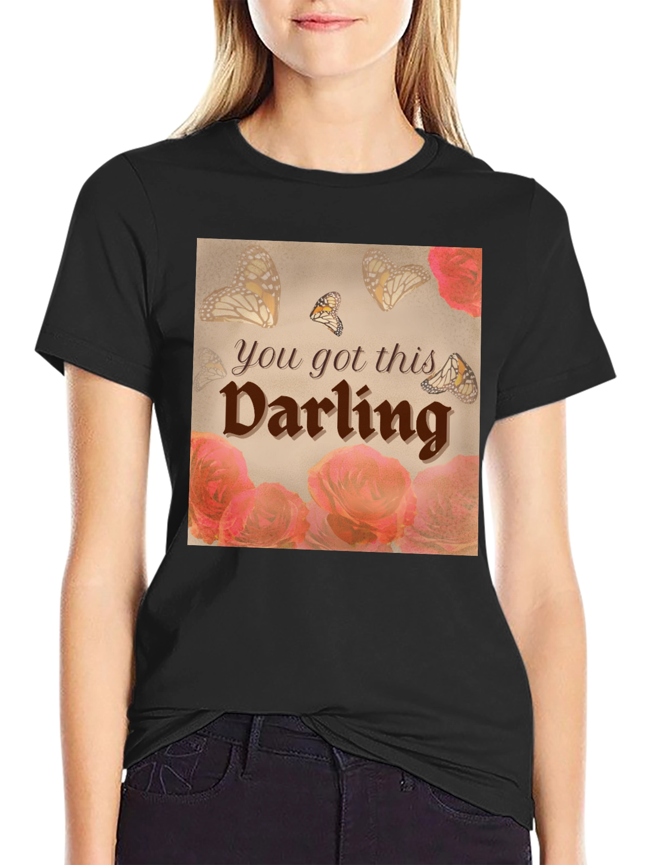 You Got This Darling Graphic T-Shirt