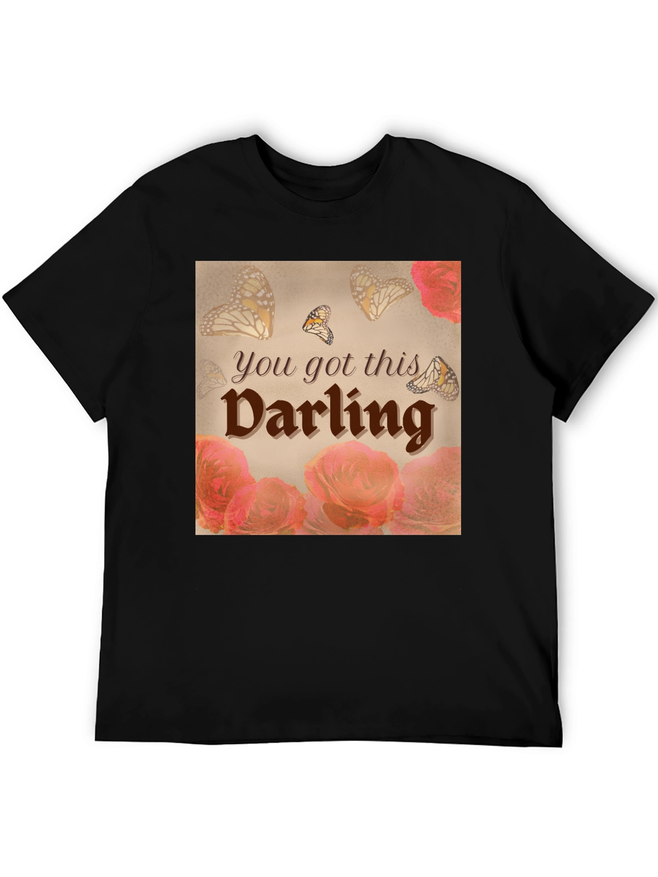 You Got This Darling Graphic T-Shirt