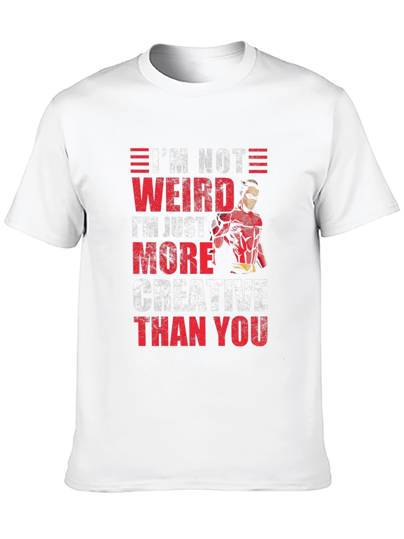 Im Not Weird Creative T-Shirt