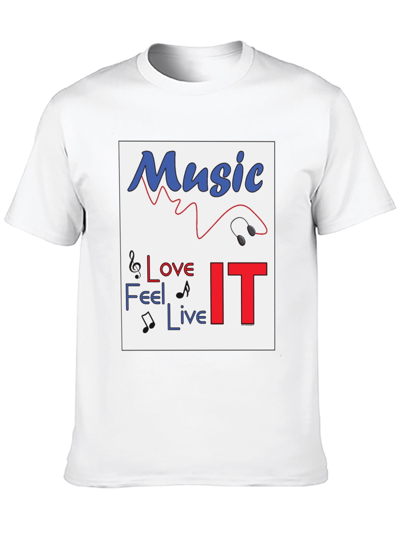 Music Lover Tee - Feel Love Live IT!