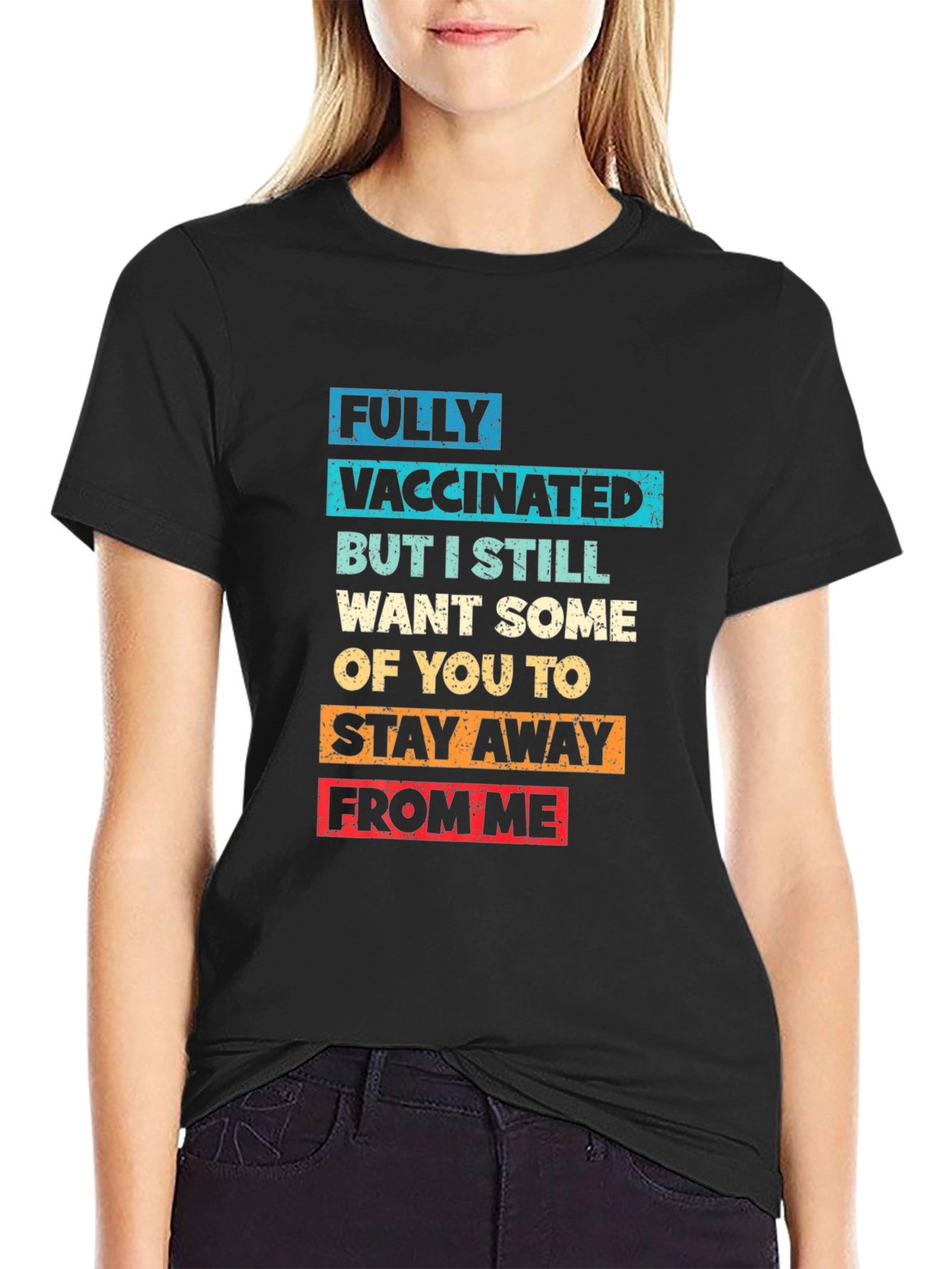 Funny Vaccinated T-Shirt - Stay Away From Me!