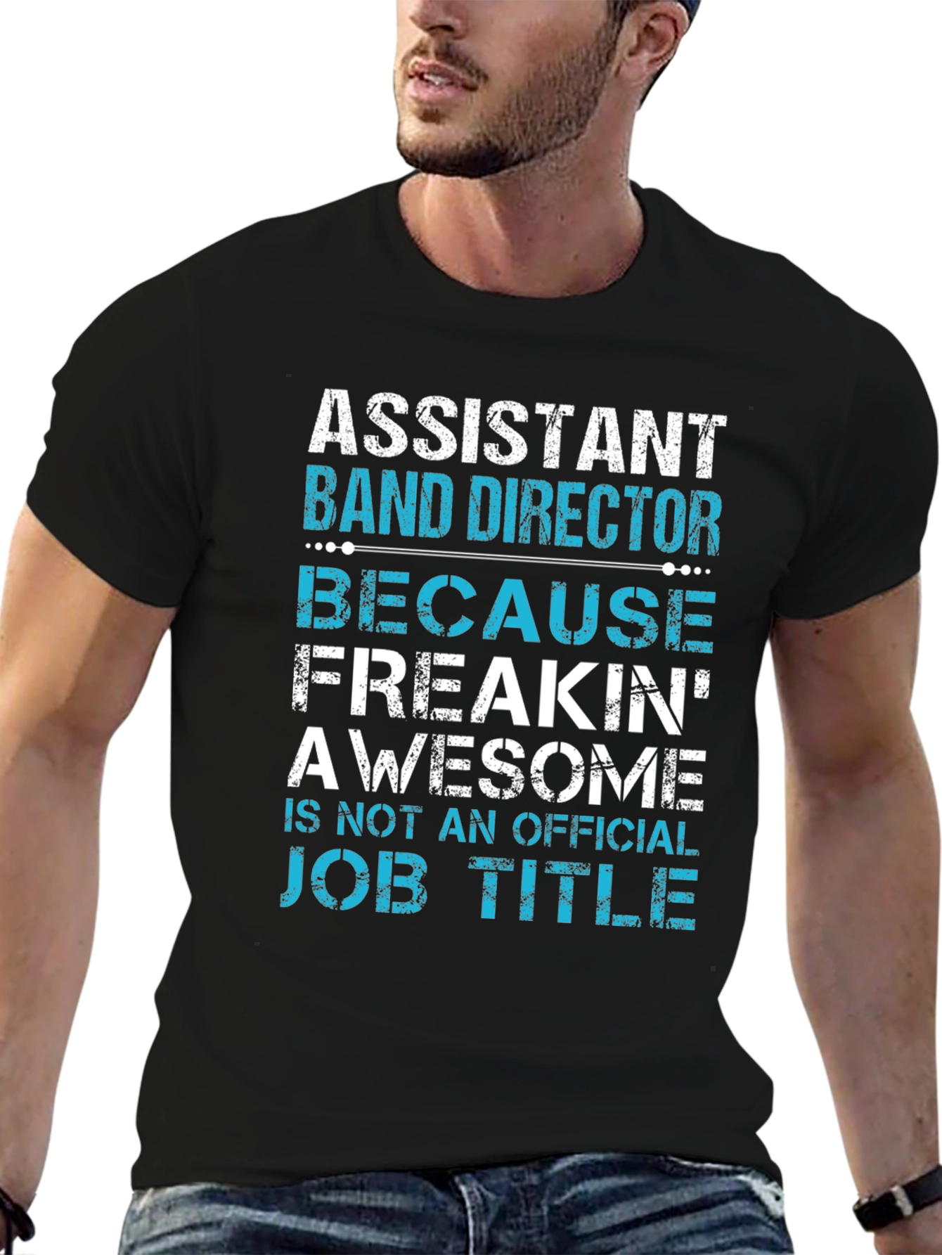 Assistant Band Director Awesome Job Title T-Shirt