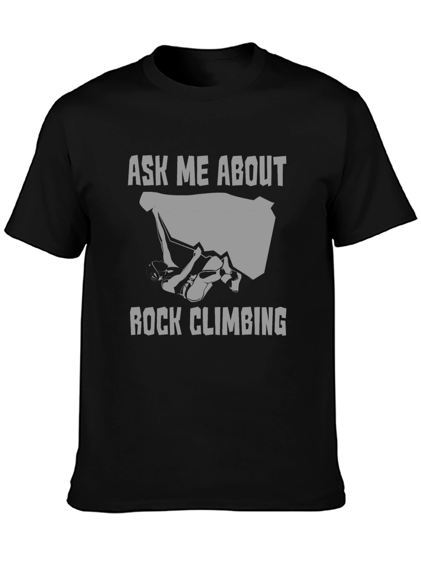 Ask Me About Rock Climbing T-Shirt - Black