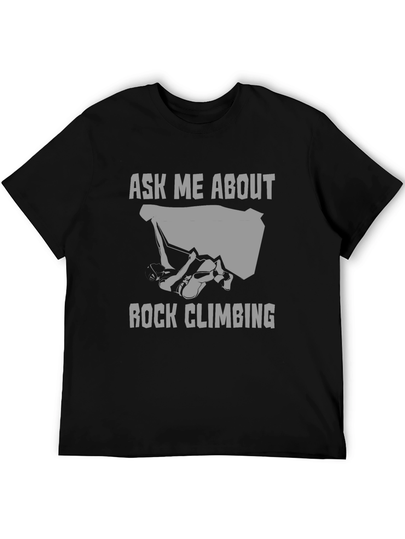 Ask Me About Rock Climbing T-Shirt - Black