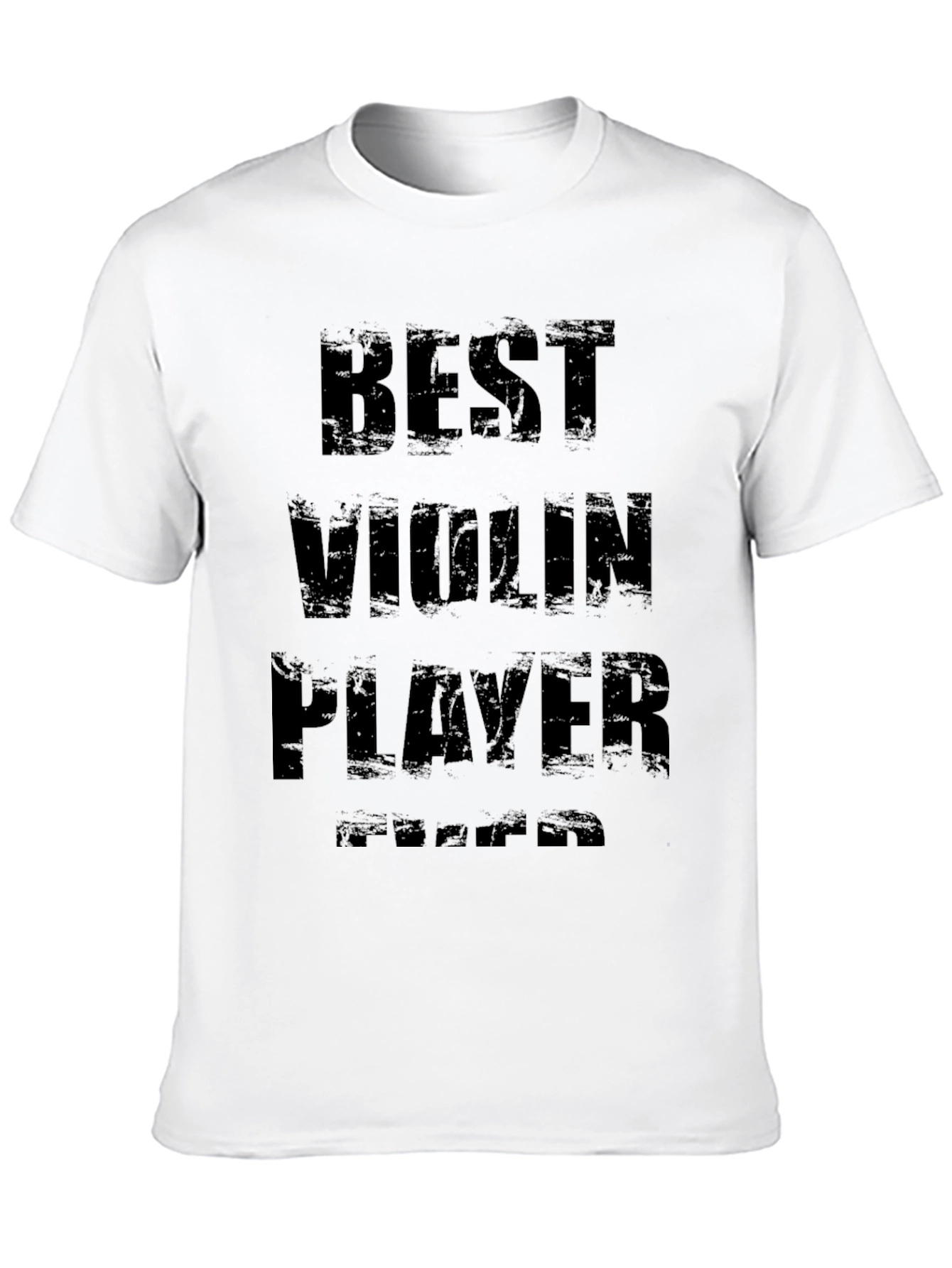 Best Violin Player Ever T-Shirt Music Lover Tee