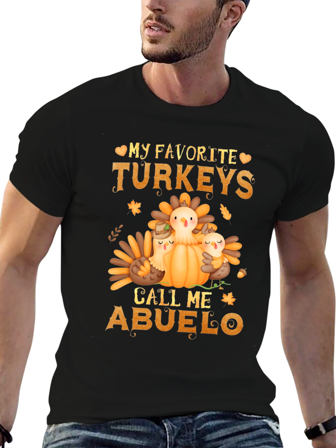 My Favorite Turkeys Call Me Abuelo Thanksgiving T-Shirt
